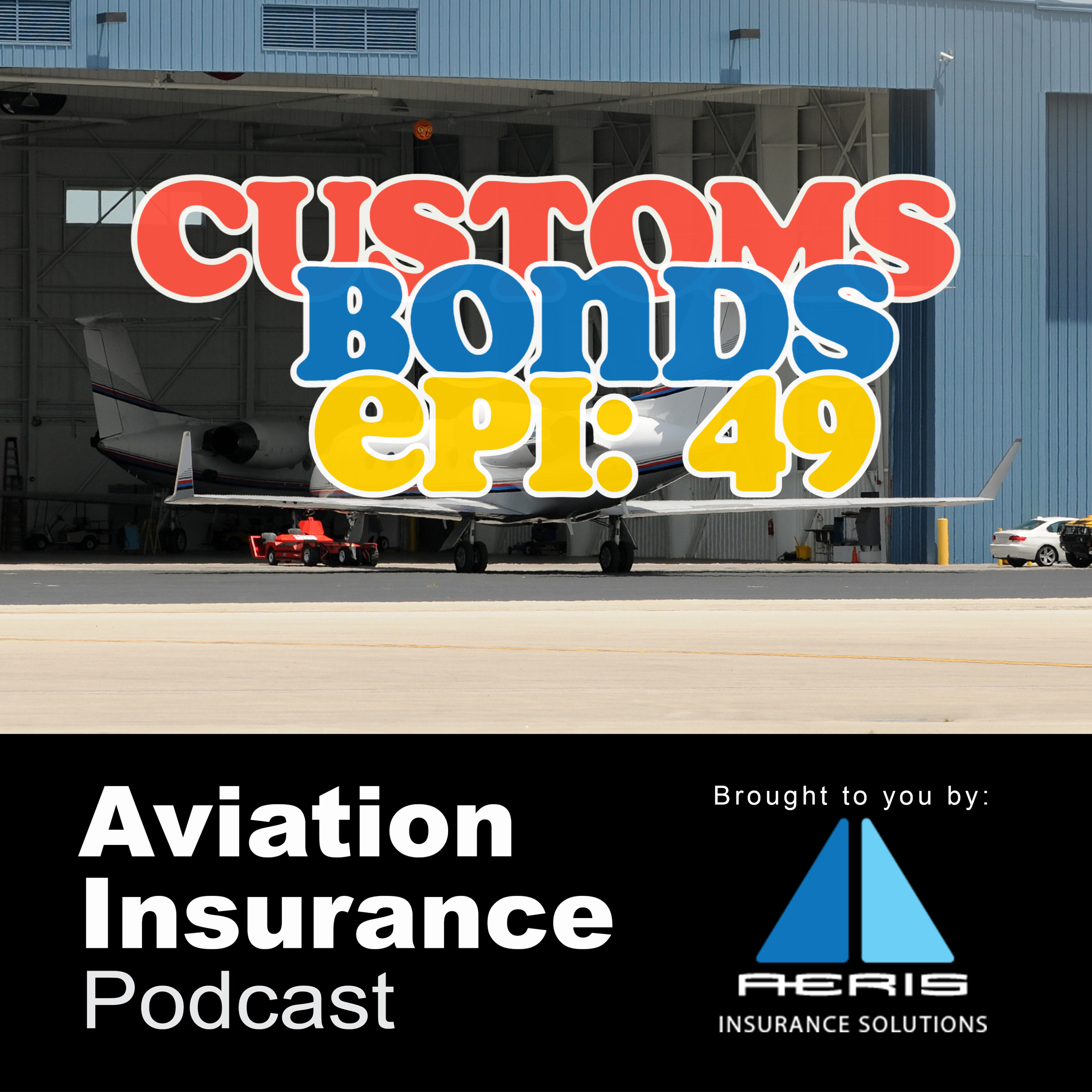 Episode 49: Customs Bonds