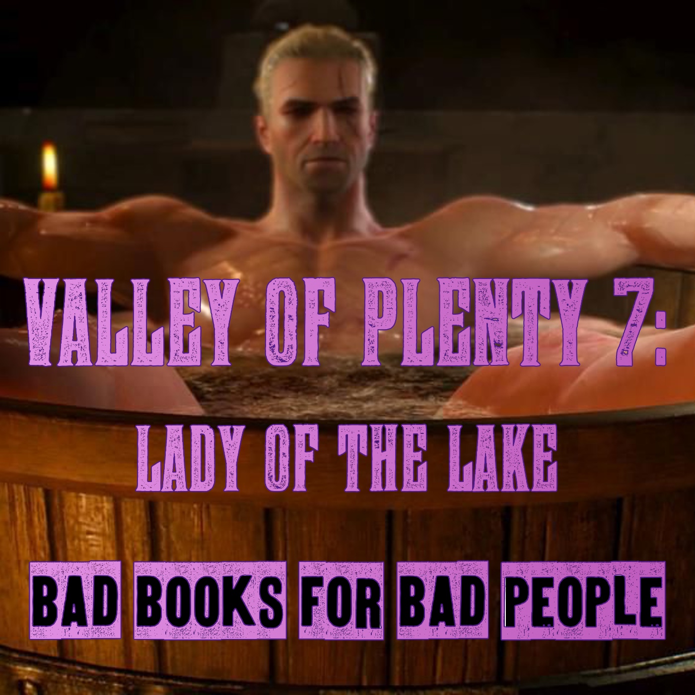 Valley of Plenty 7: The Lady in the Lake