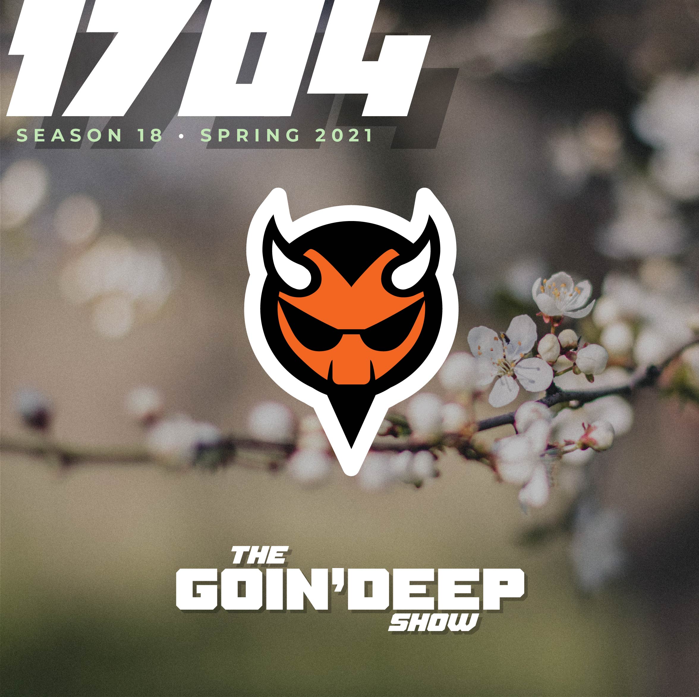 Goin’ Deep Show 1704: Double Dong Dude