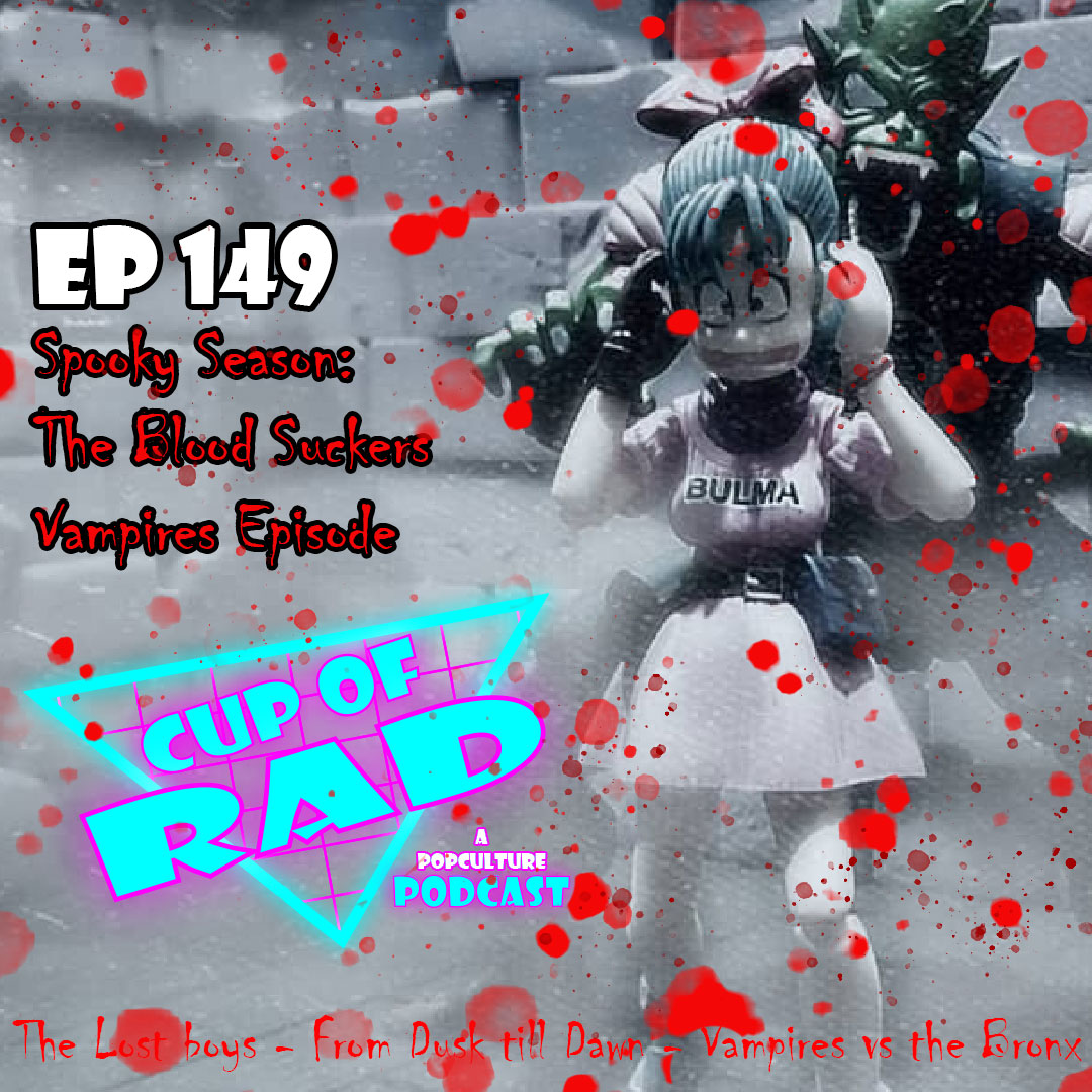 Ep. 149 - Spooky Season: The Blood Suckers Vampire Episode