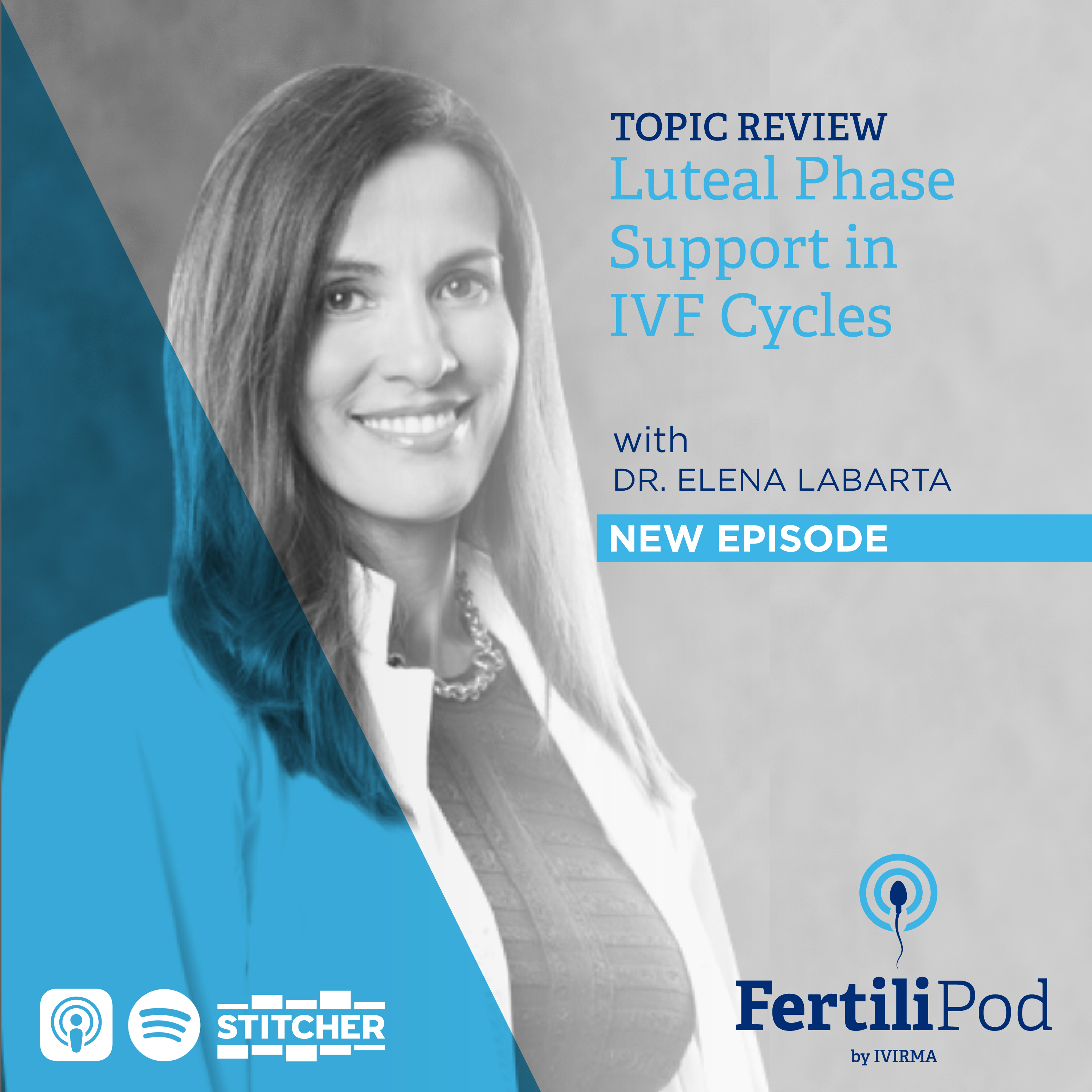 FertiliPod: Reproductive Medicine and Fertility Podcast for Assisted Reproduction Professionals