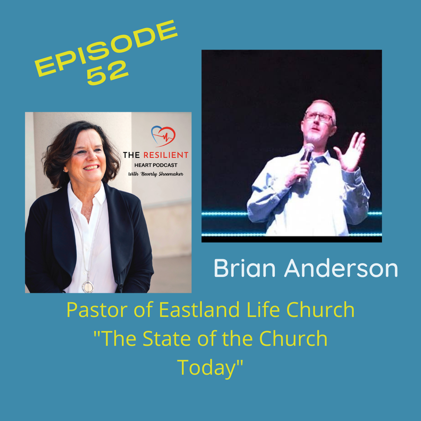 #52 Pastor Brian Anderson - Eastland Life Church