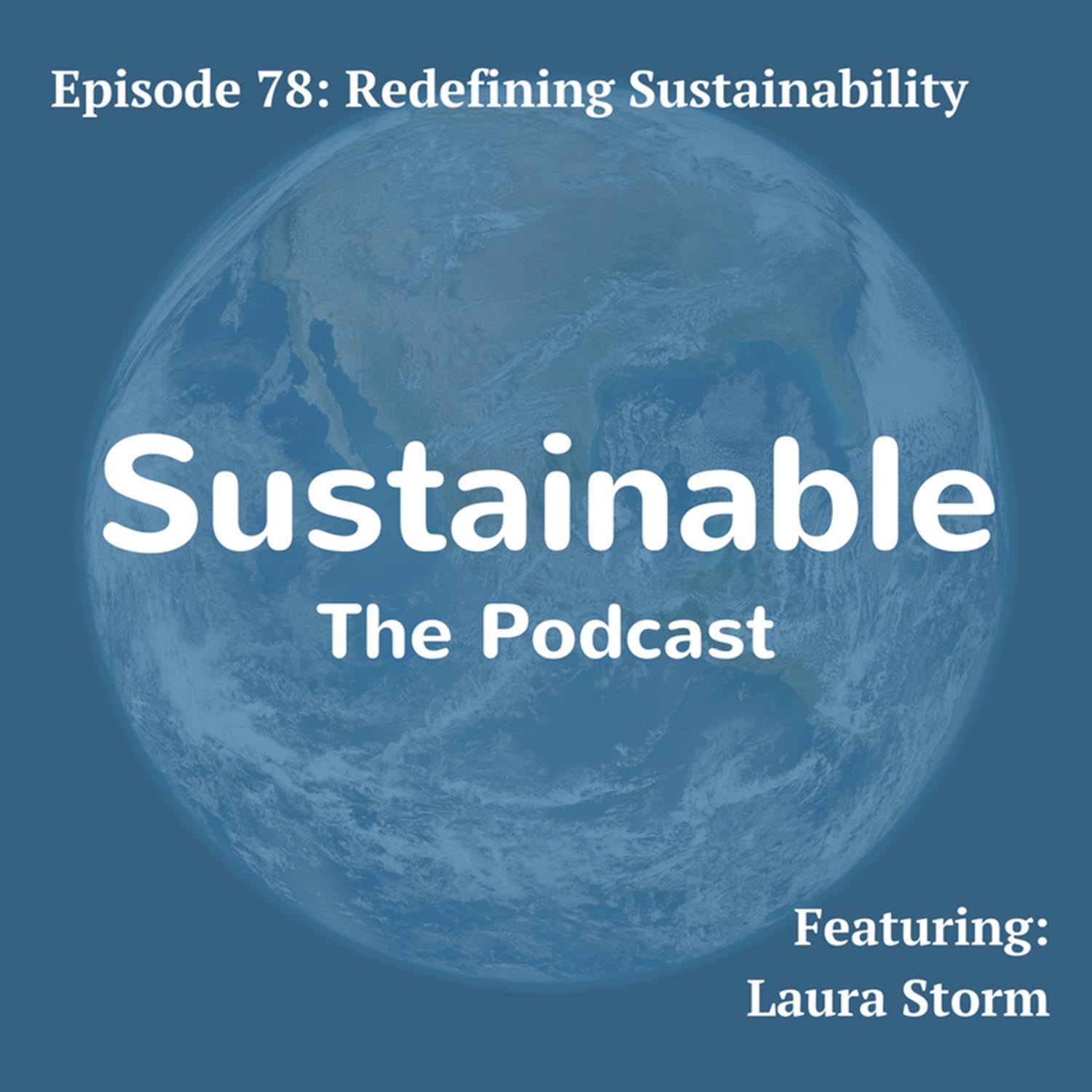 Sustainable: The Podcast