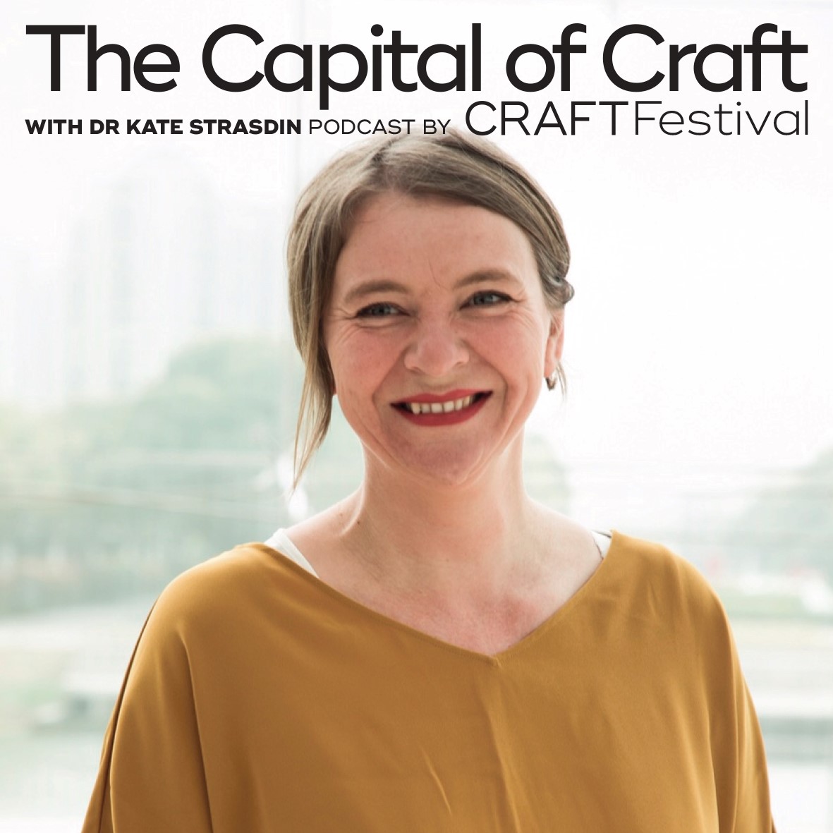 The Capital of Craft Podcast | Dr Kate Strasdin