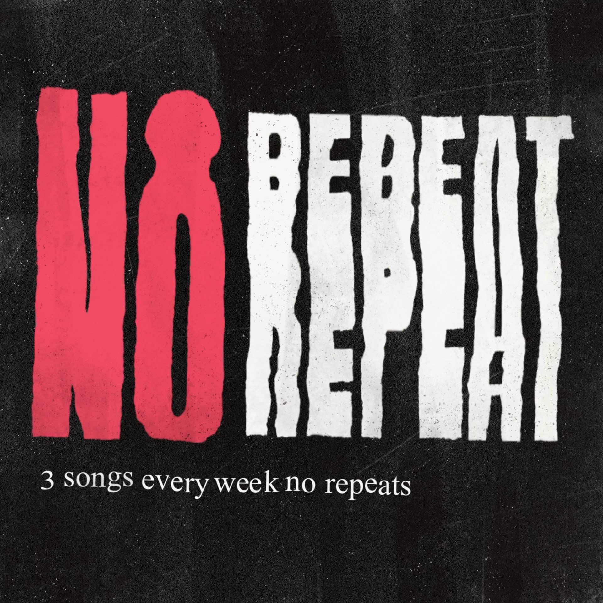 No Repeat
