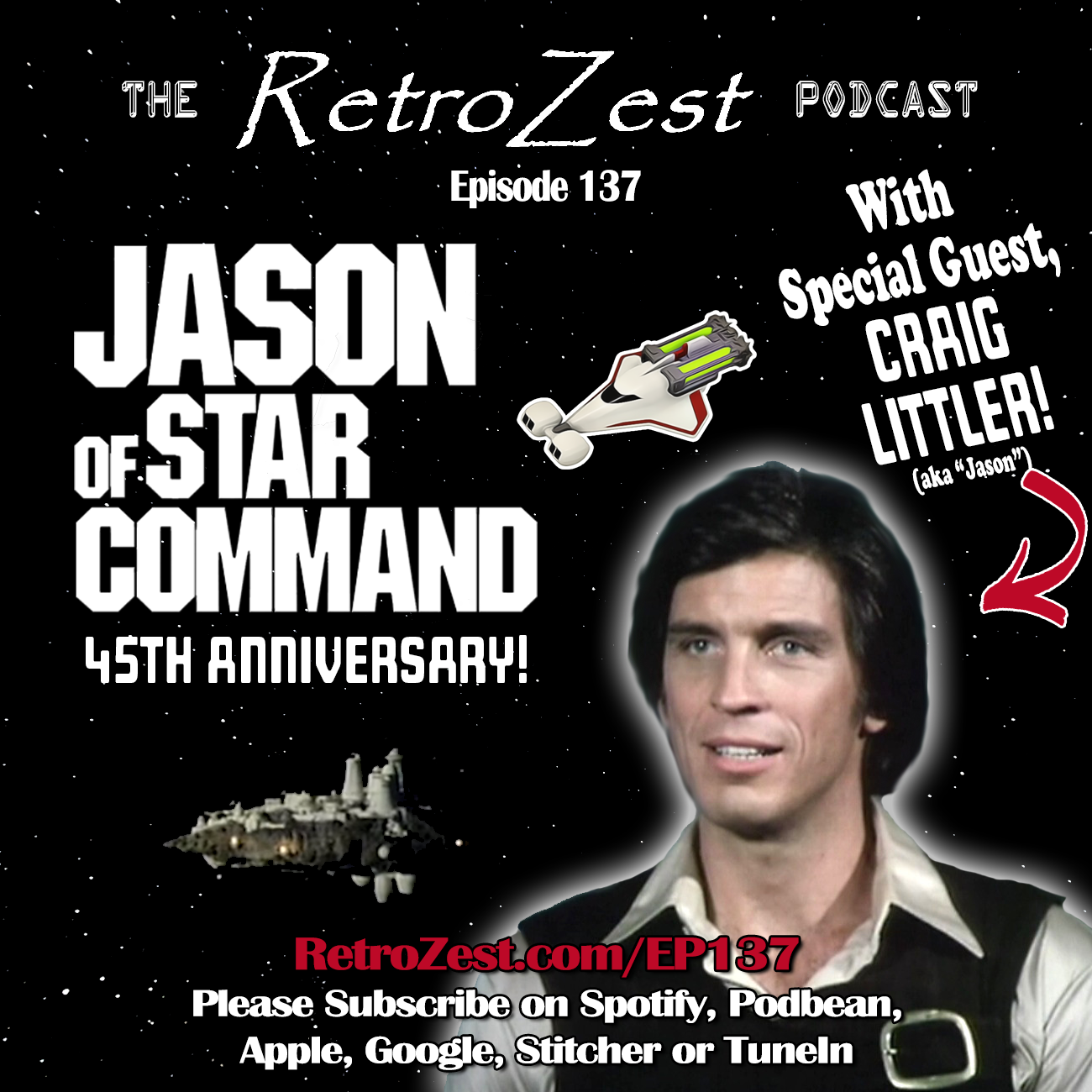 137: CRAIG LITTLER Interview - Jason of Star Command - 45th Anniversary!