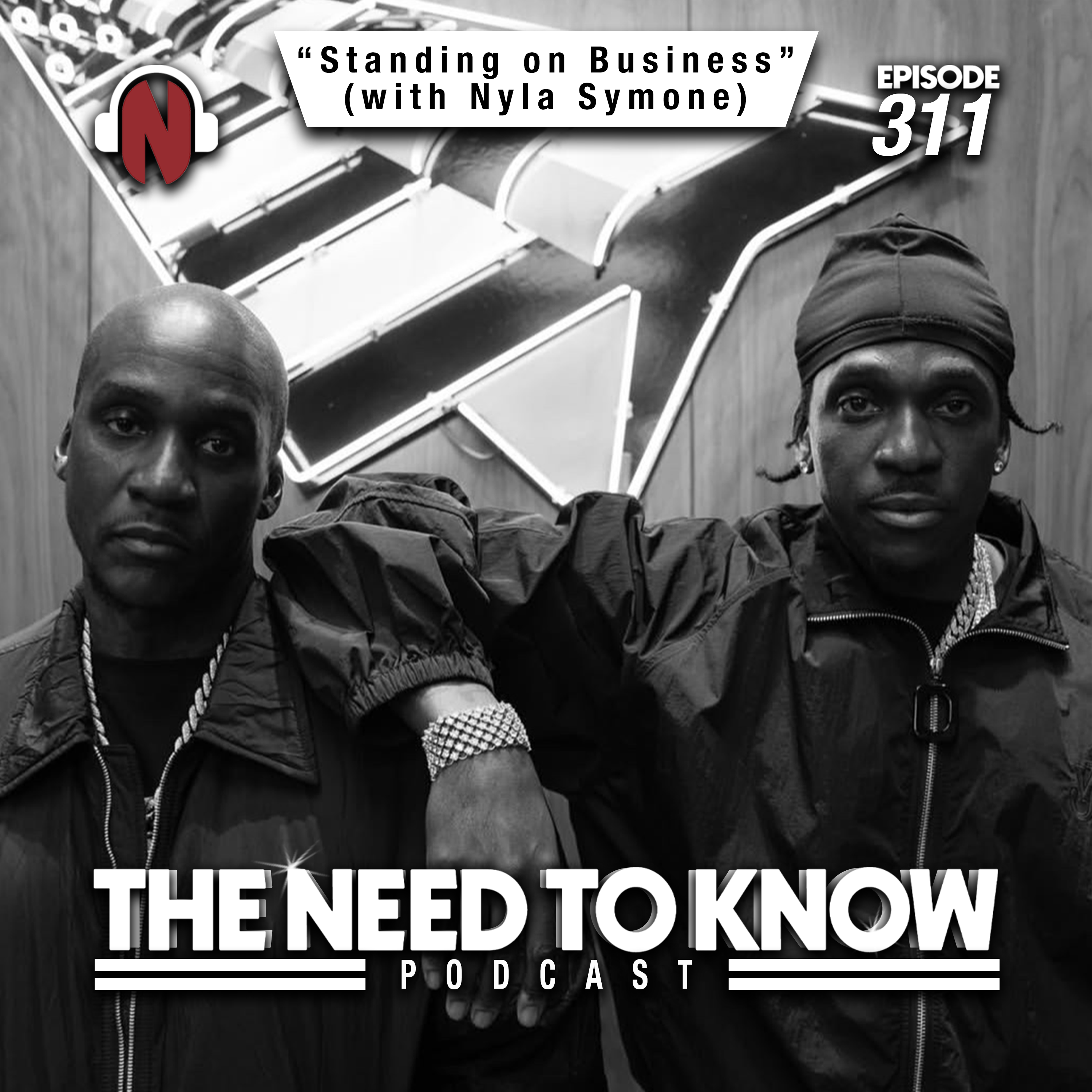 Episode 311 | "Standing on Business" (with Nyla Symone)