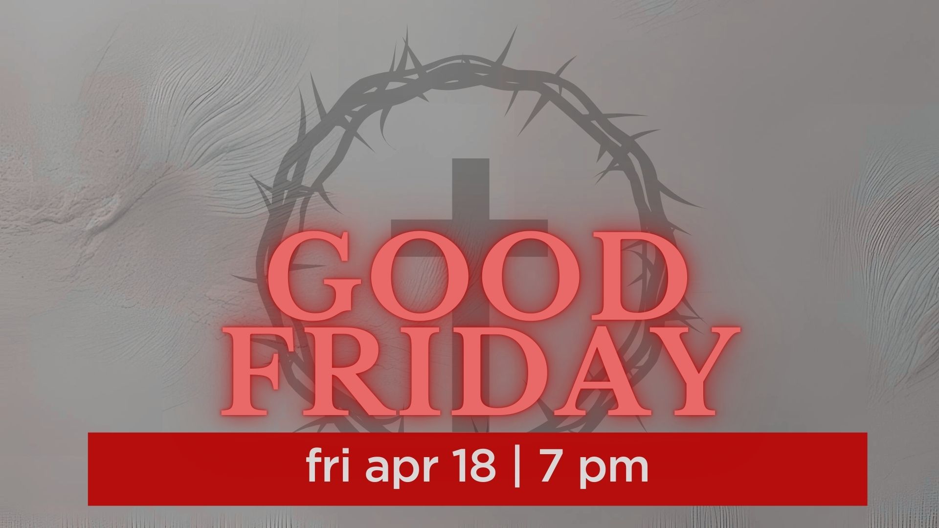 Good Friday Worship 2025
