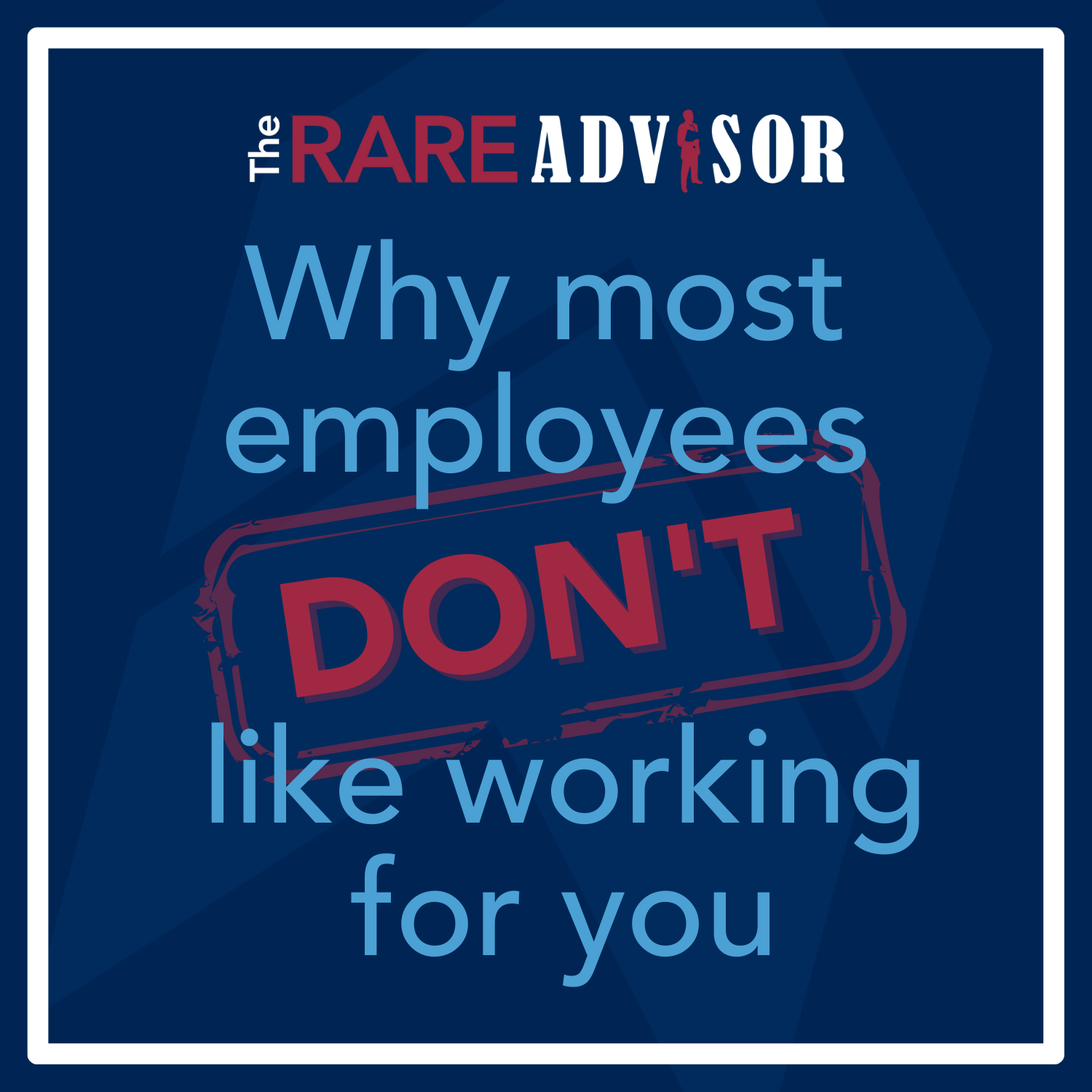 The RARE Advisor