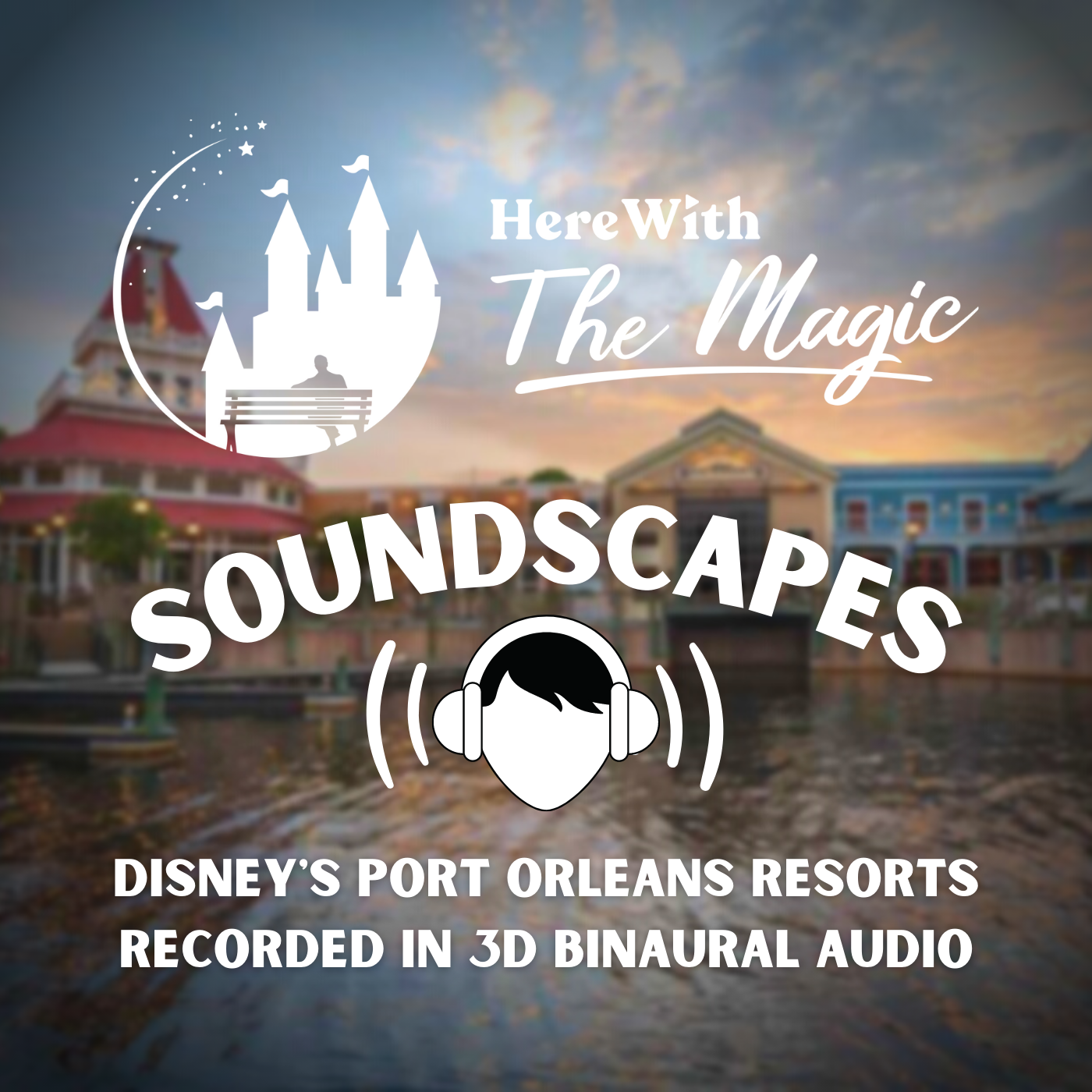 Soundscapes by Here With The Magic