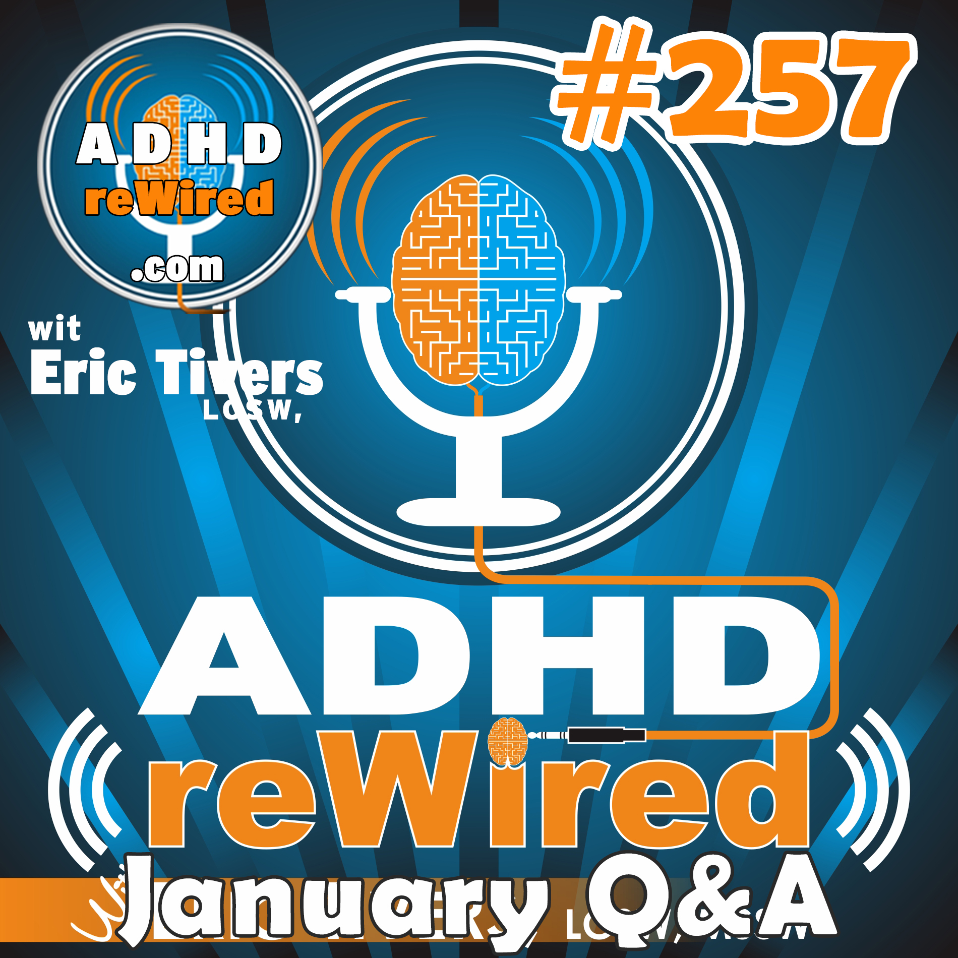 257 | January 2019 Q&A