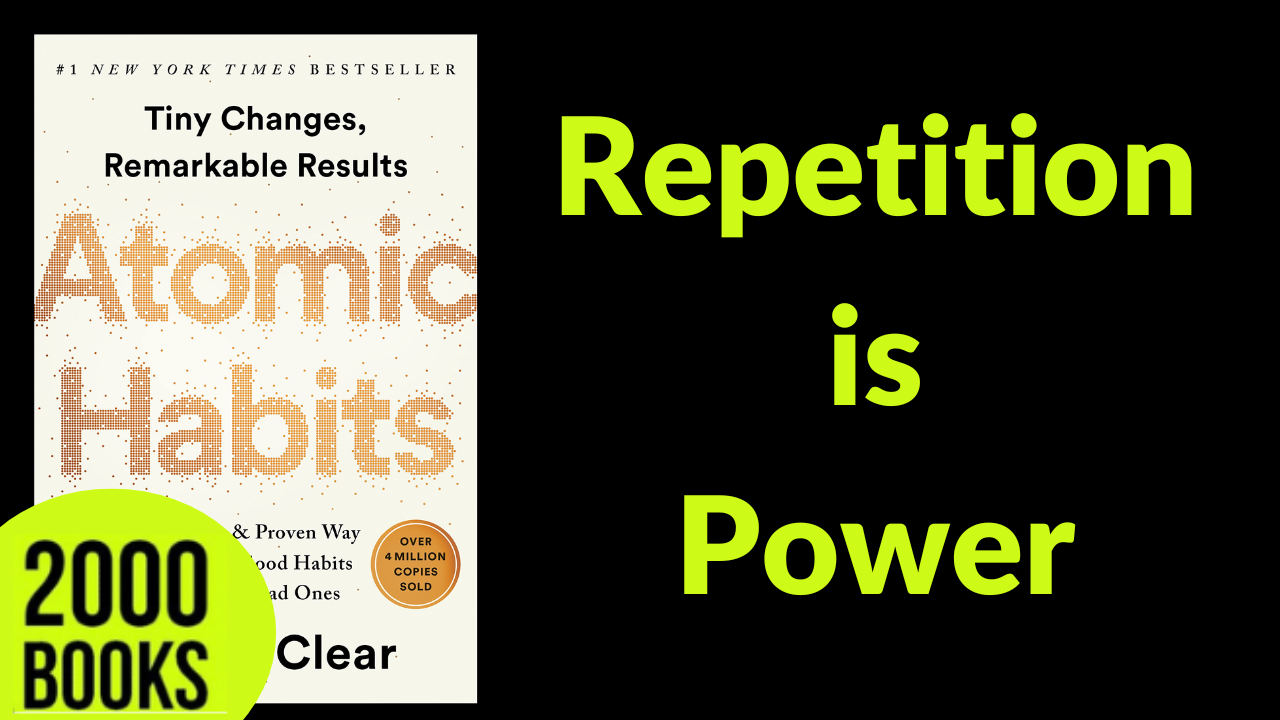 396[Productivity] Repetition is Power | Atomic Habits - James Clear