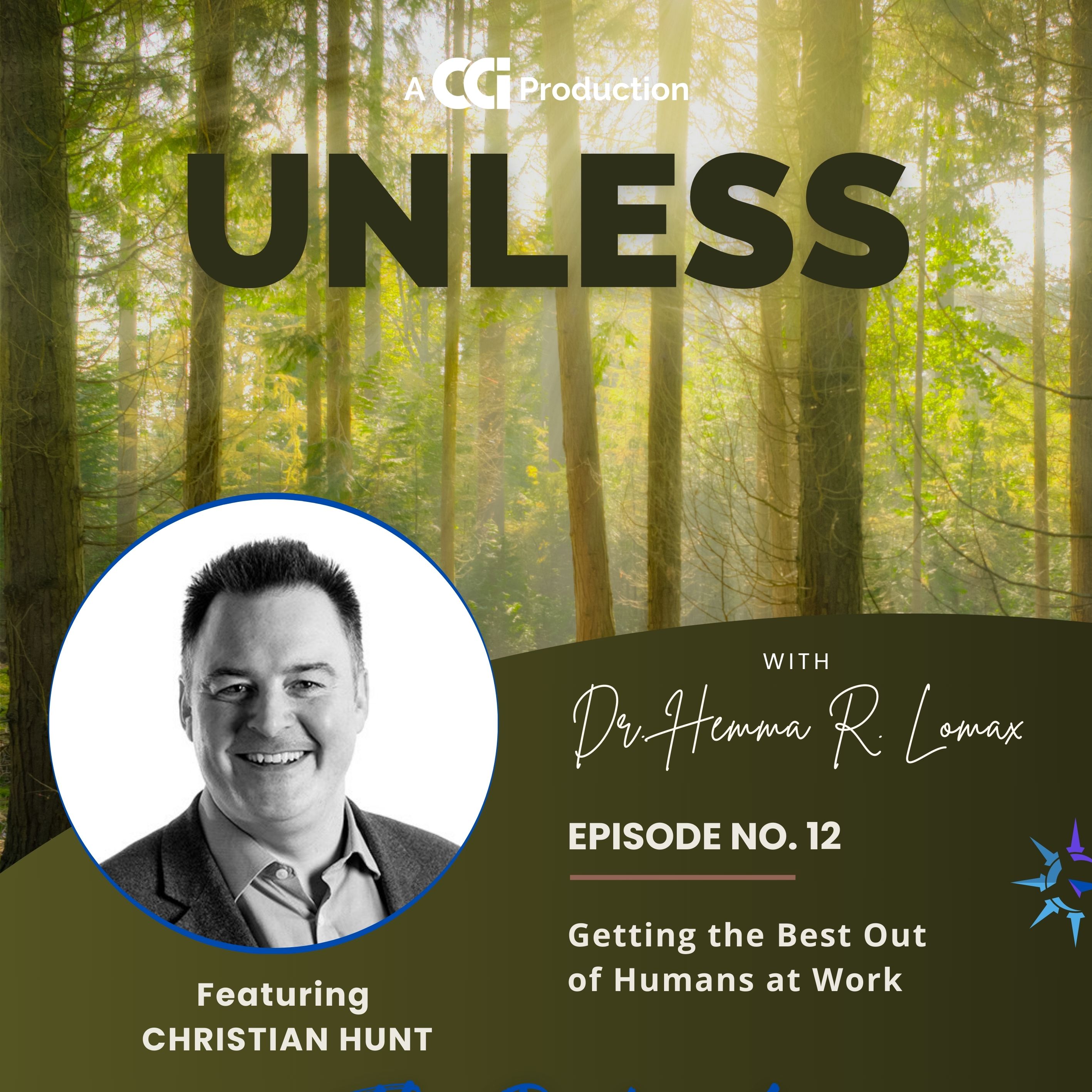 Unless: The Podcast, hosted by Dr. Hemma R. Lomax