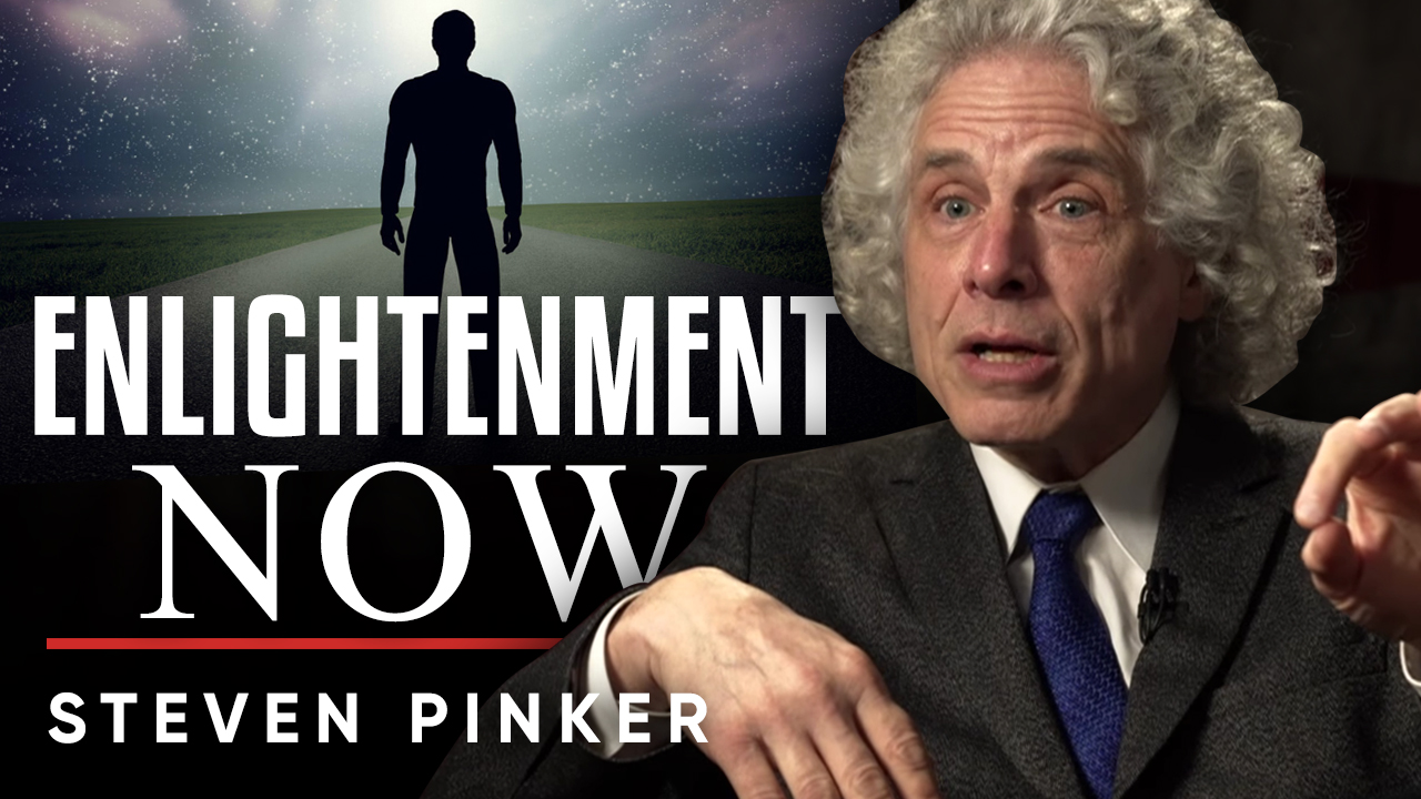 Steven Pinker - Enlightenment Now - TRAILER