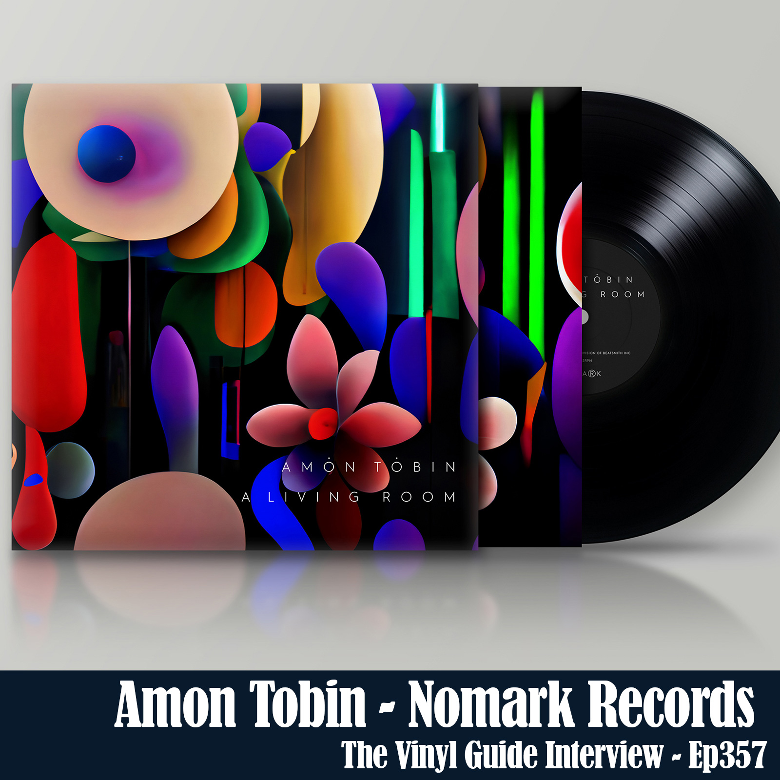 Ep357: Amon Tobin & The Vinyl of Nomark Records