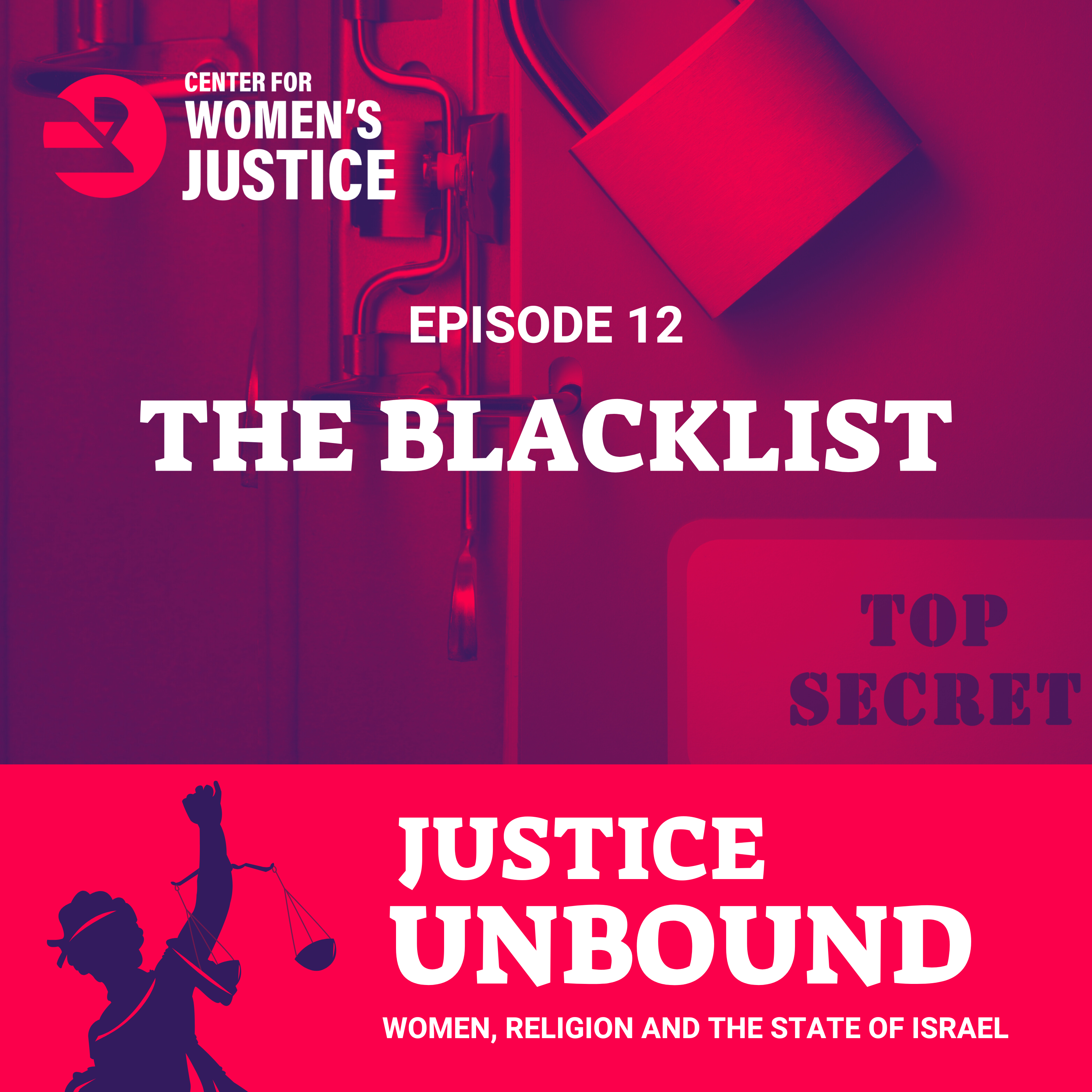 Justice Unbound: Women, Religion and the State of Israel