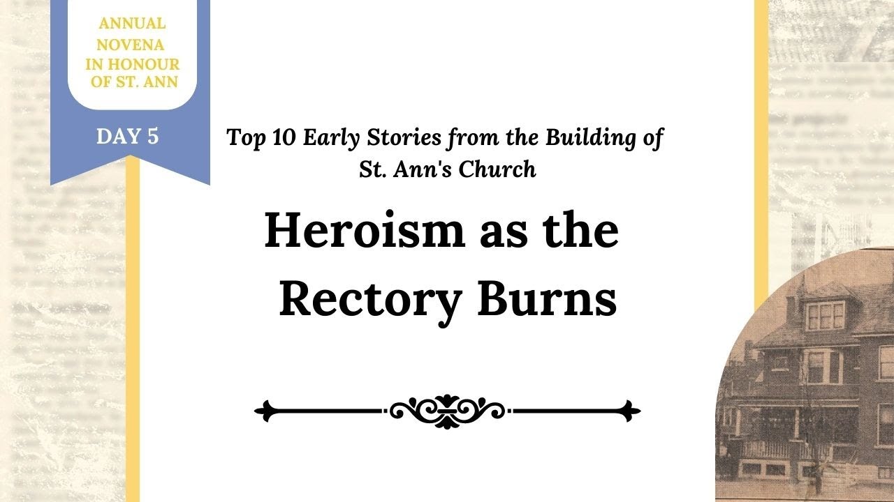 Novena 2023 - Day 5 - Heroism as the Rectory Burns