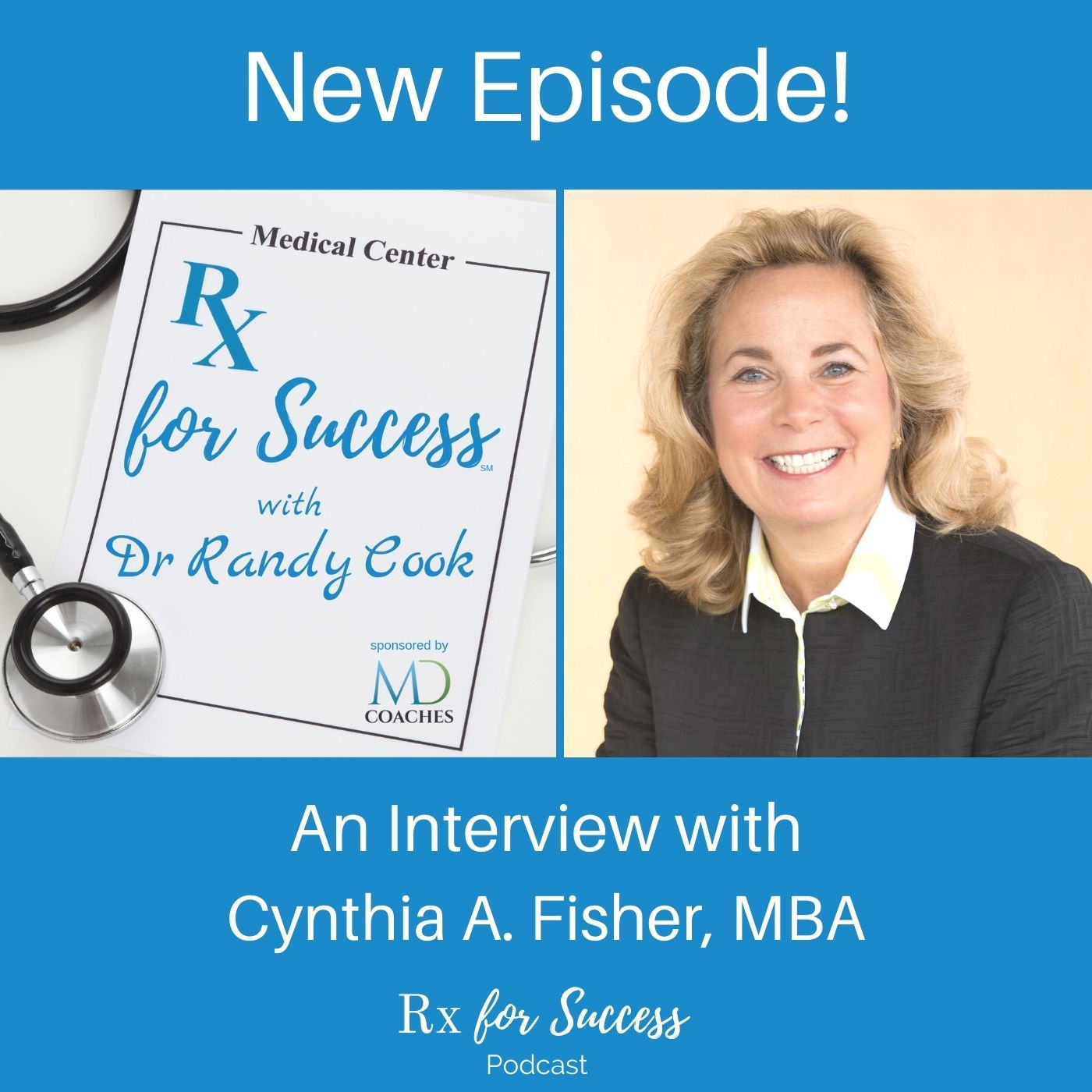 Rx for Success Podcast