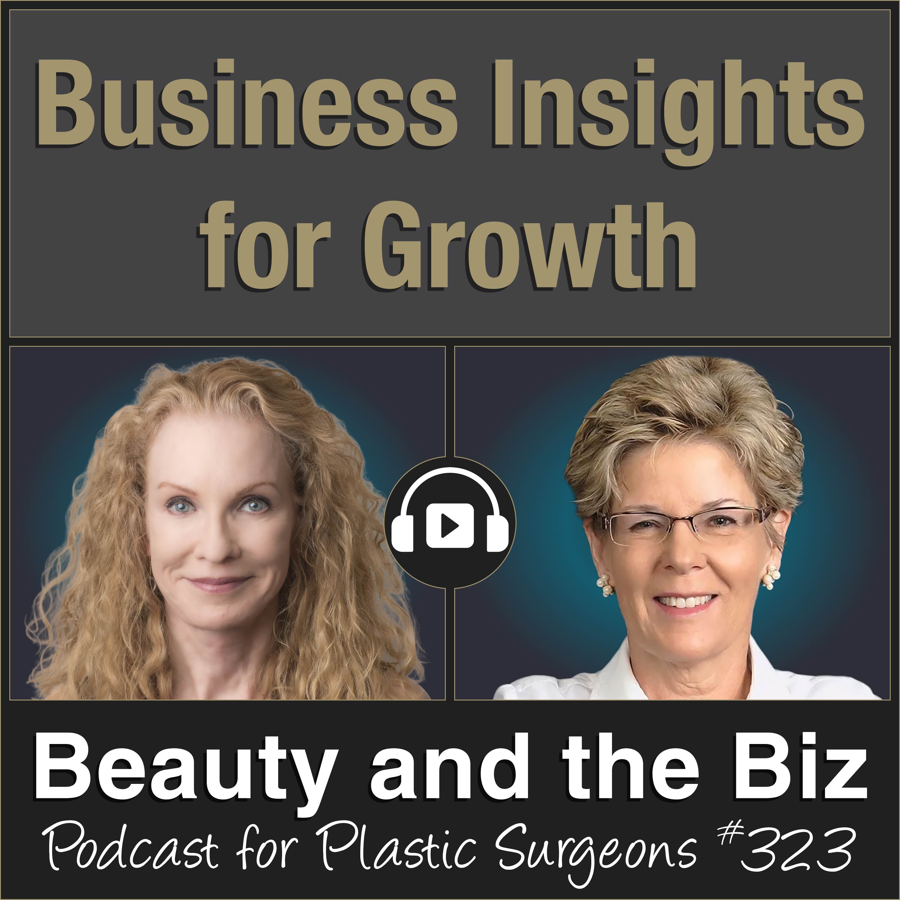 Business Insights for Growth — with Catherine Maley, MBA (Ep. 323)