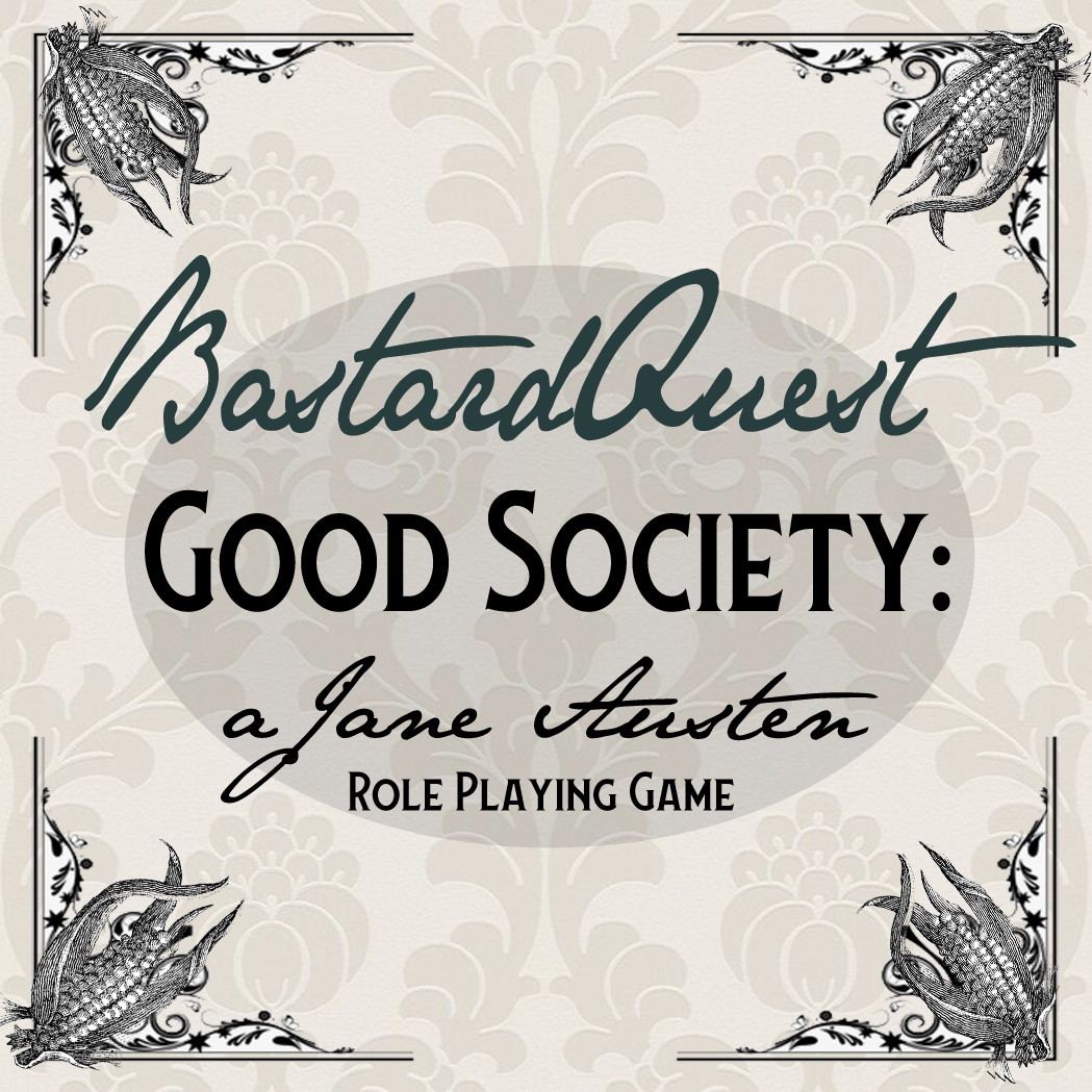 Episode 14 - GOOD SOCIETY: A JANE AUSTEN RPG part 1