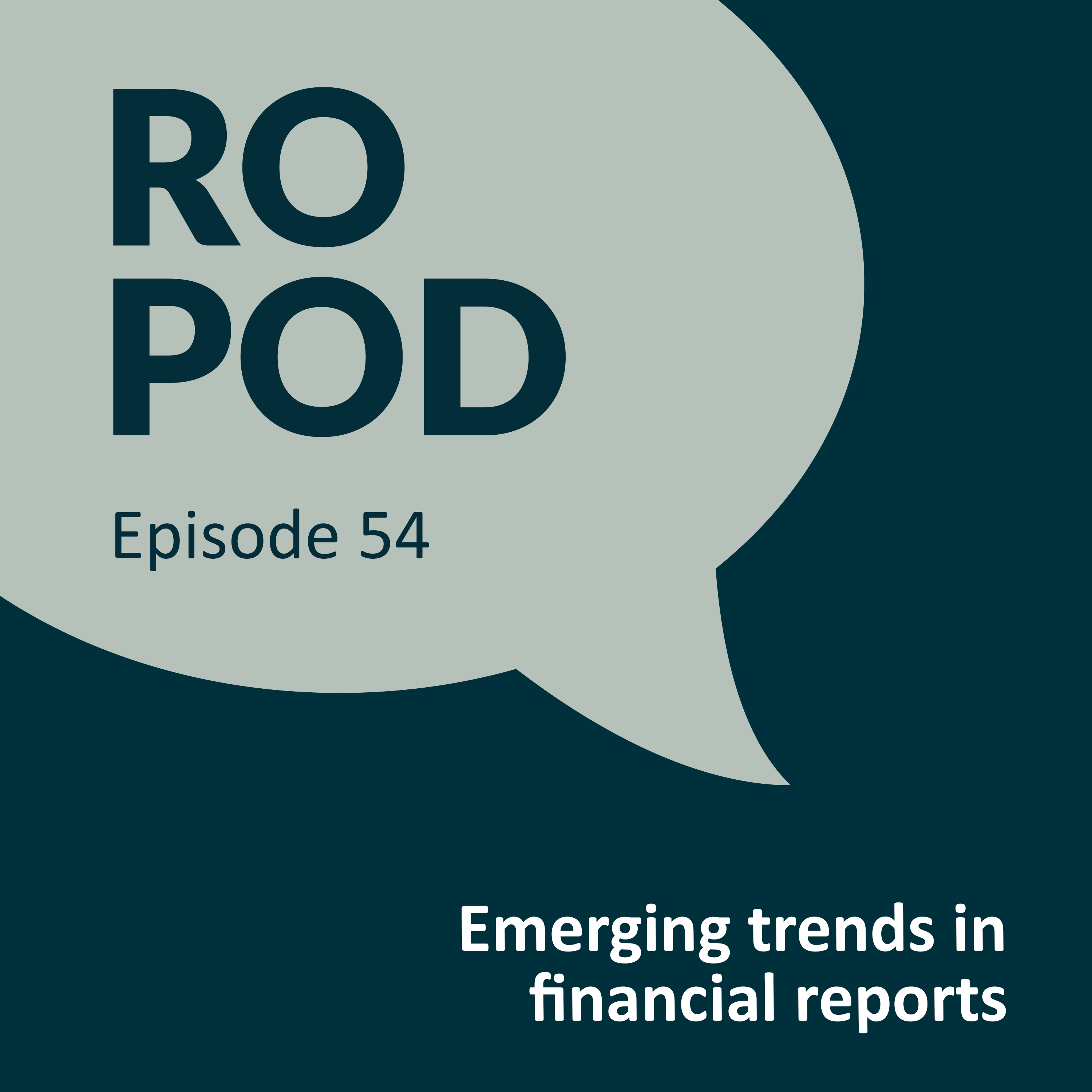 Episode 54: Emerging trends in financial reports