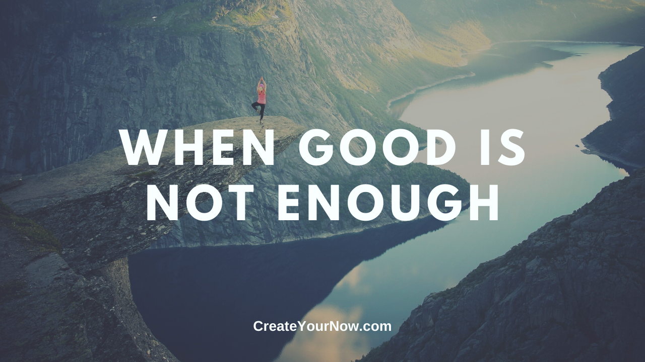 1976 When Good Is Not Enough