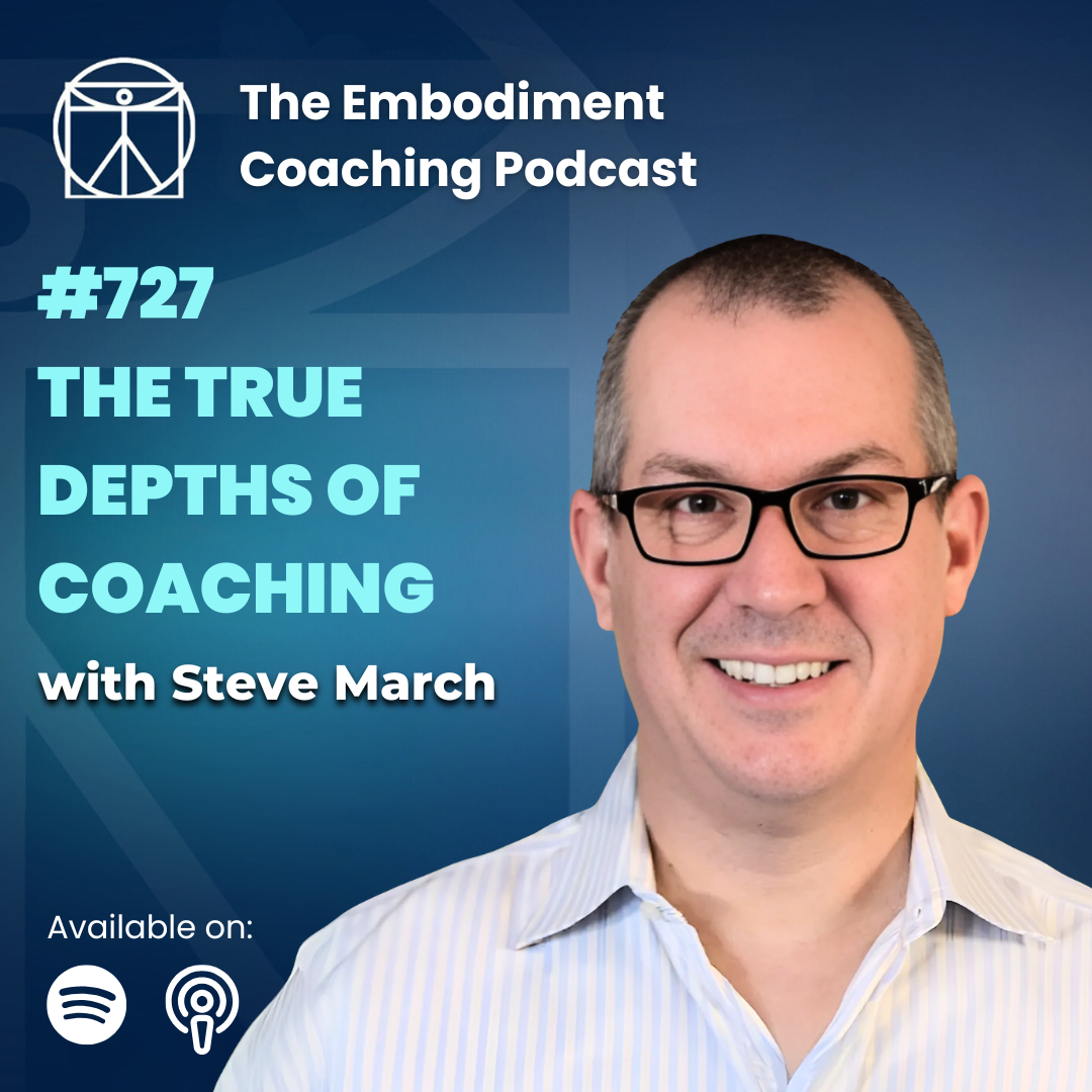 The True Depths Of Coaching - With Steve March