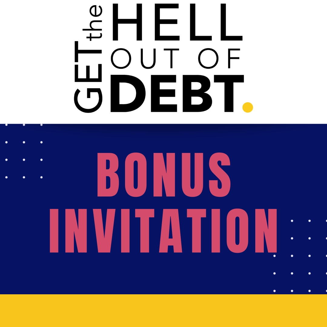 Get the Hell Out of Debt