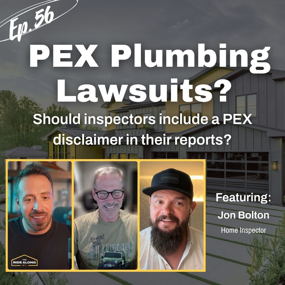 PEX Part III - PEX lawsuits, and should inspectors put a PEX disclaimer in their reports?