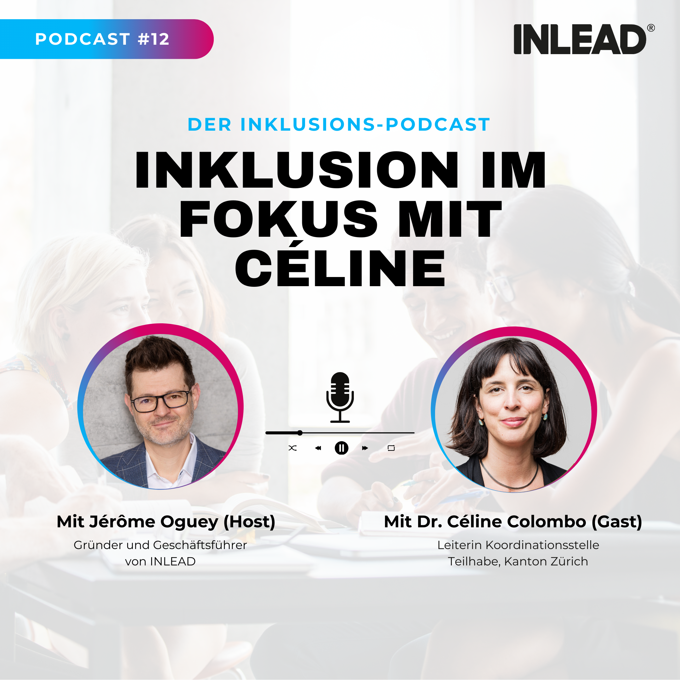 Inklusion im Fokus - INLEAD Podcast