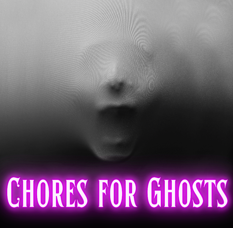 cover of episode Chores for Ghosts