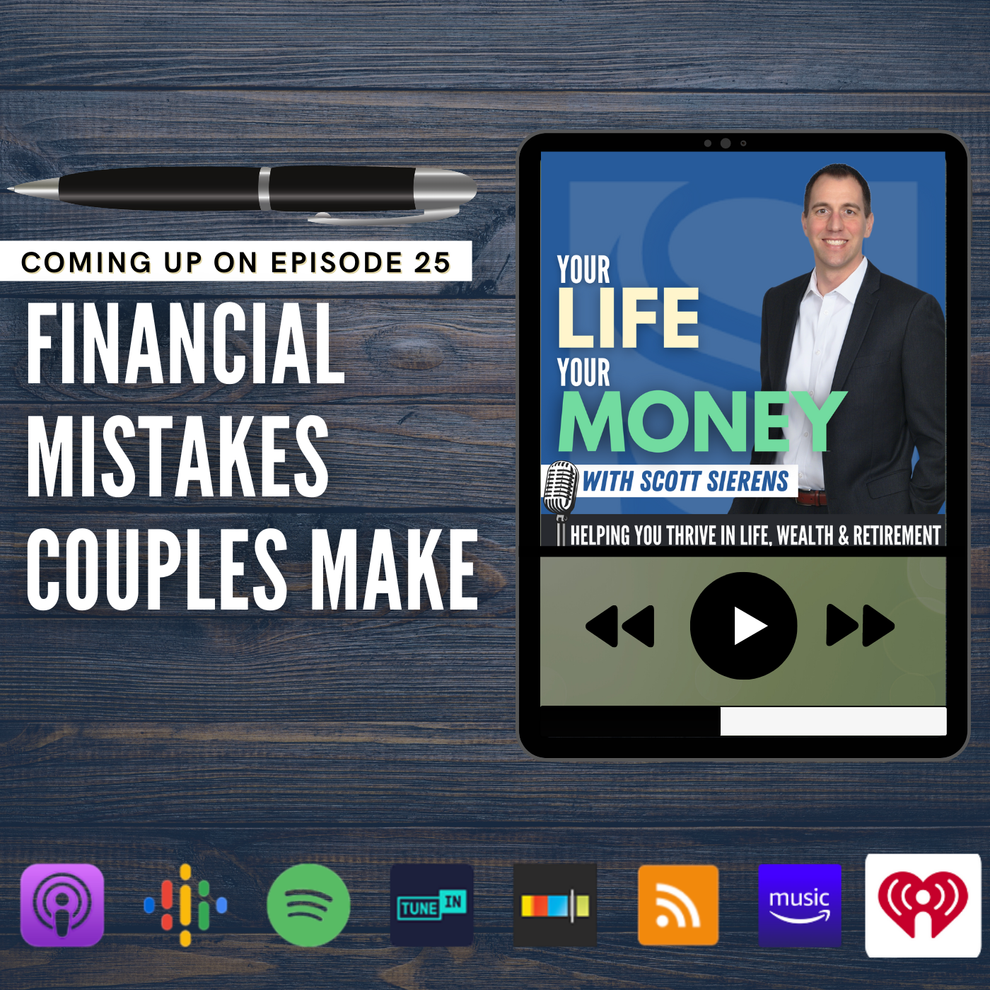 The Retirement Show: Your Life, Your Money with Scott Sierens