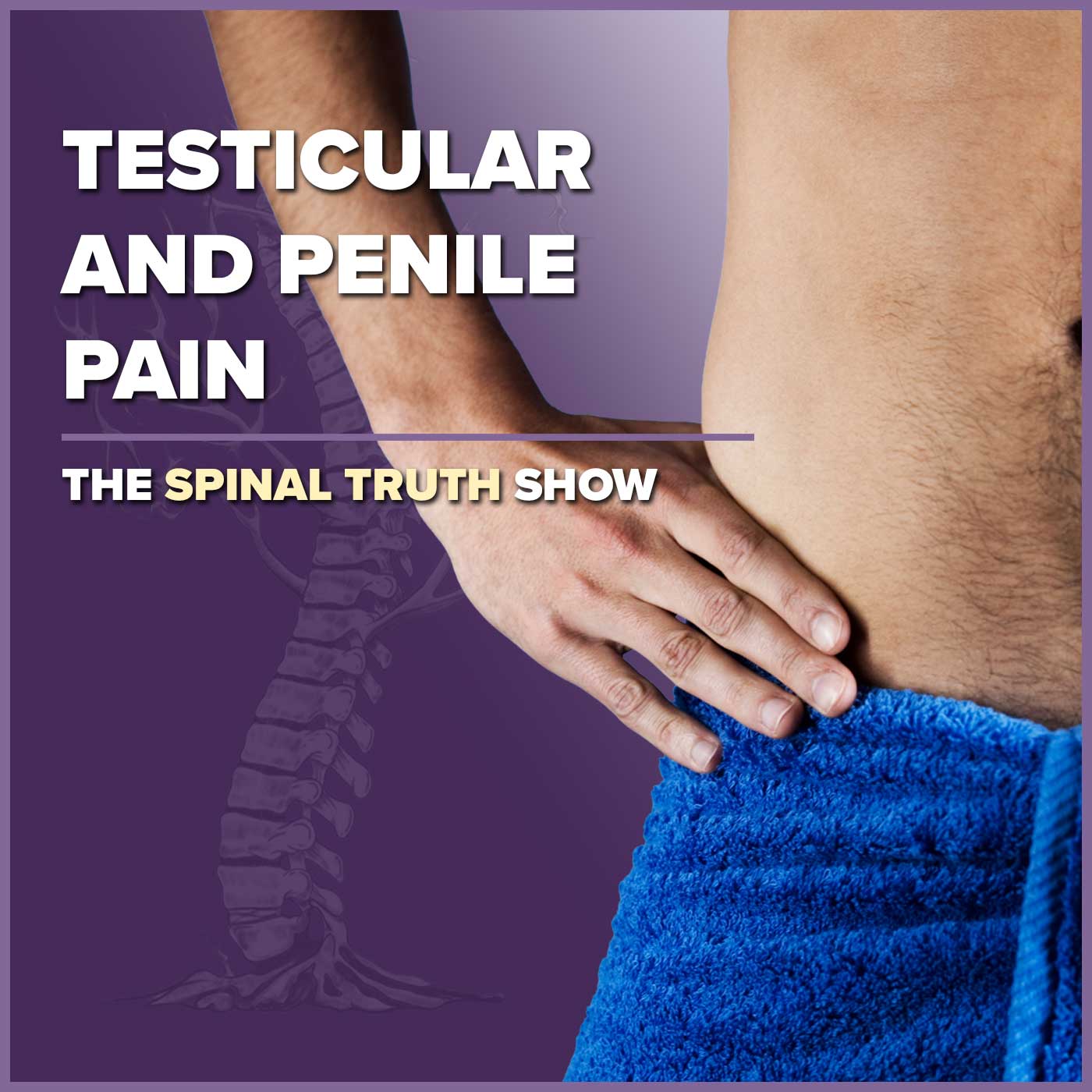 Testicular and Penile Pain
