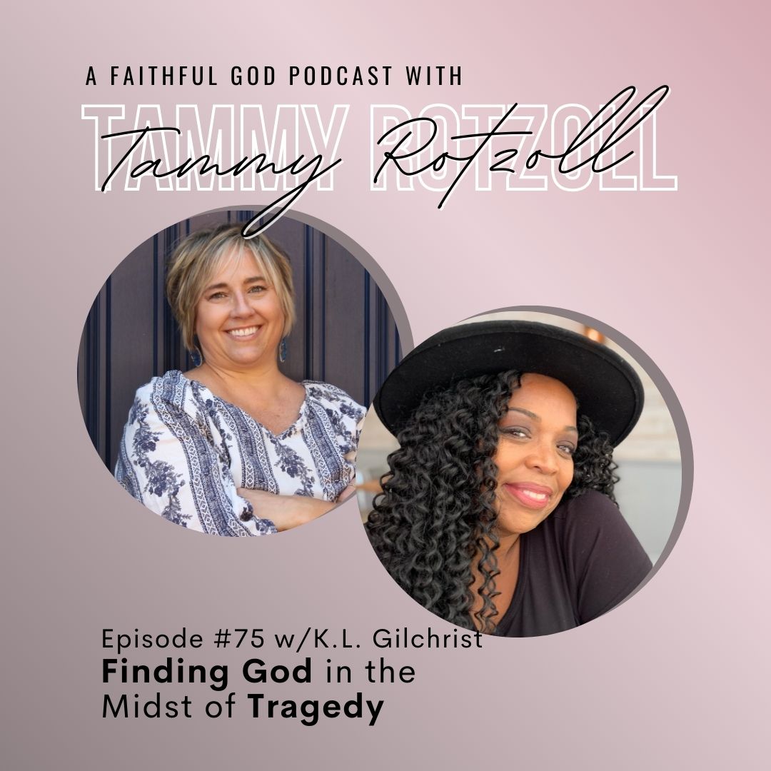 A Faithful God Podcast with Tammy Rotzoll