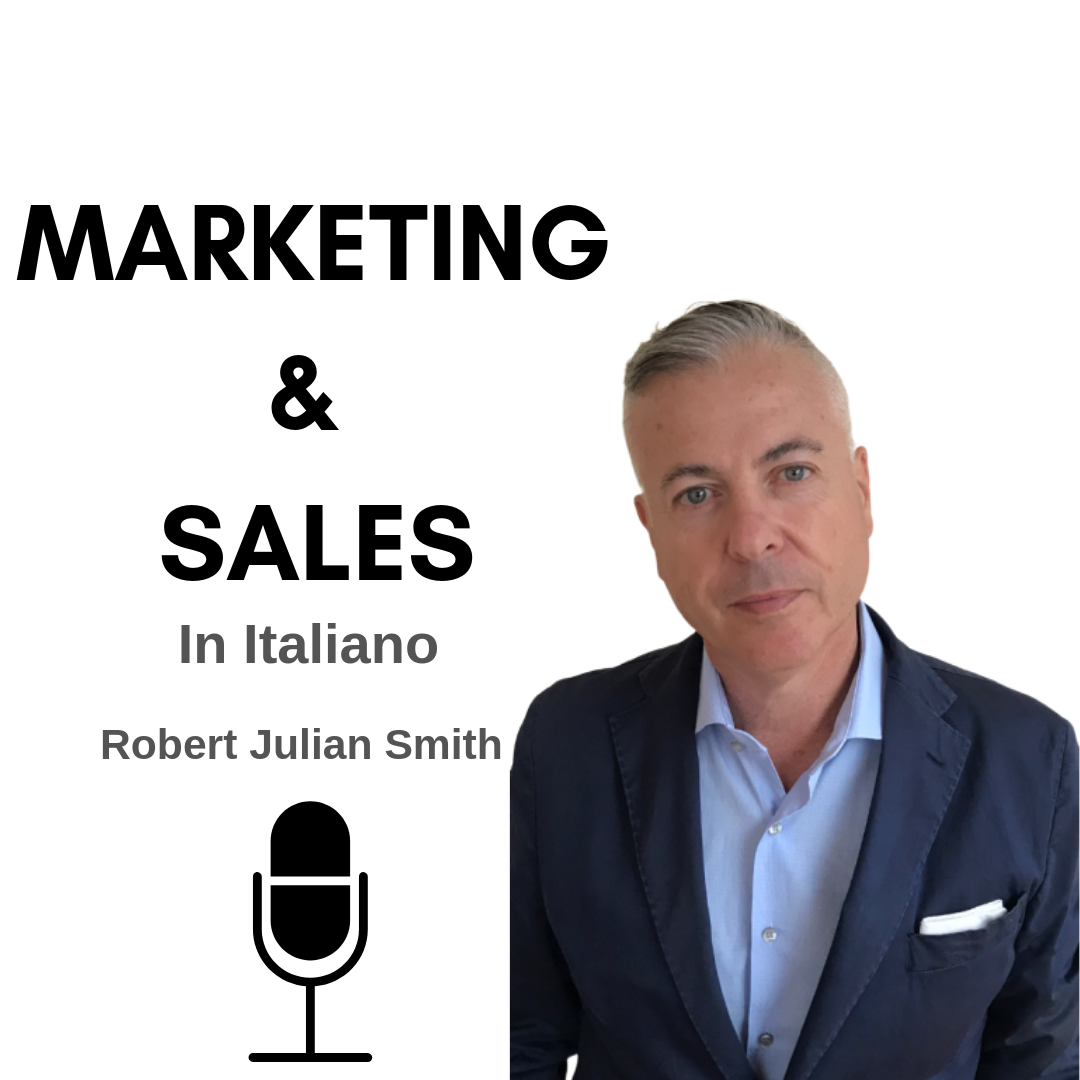 Marketing and Sales in Italiano con Robert Julian Smith