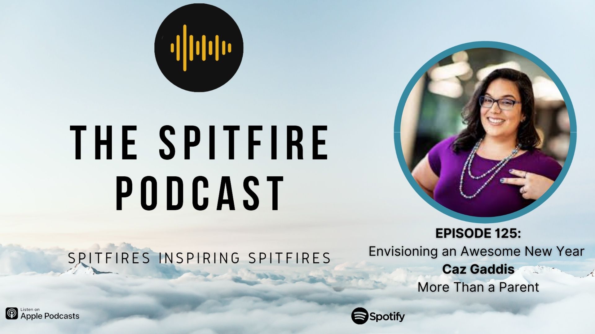 The Spitfire Podcast with Lauren LeMunyan