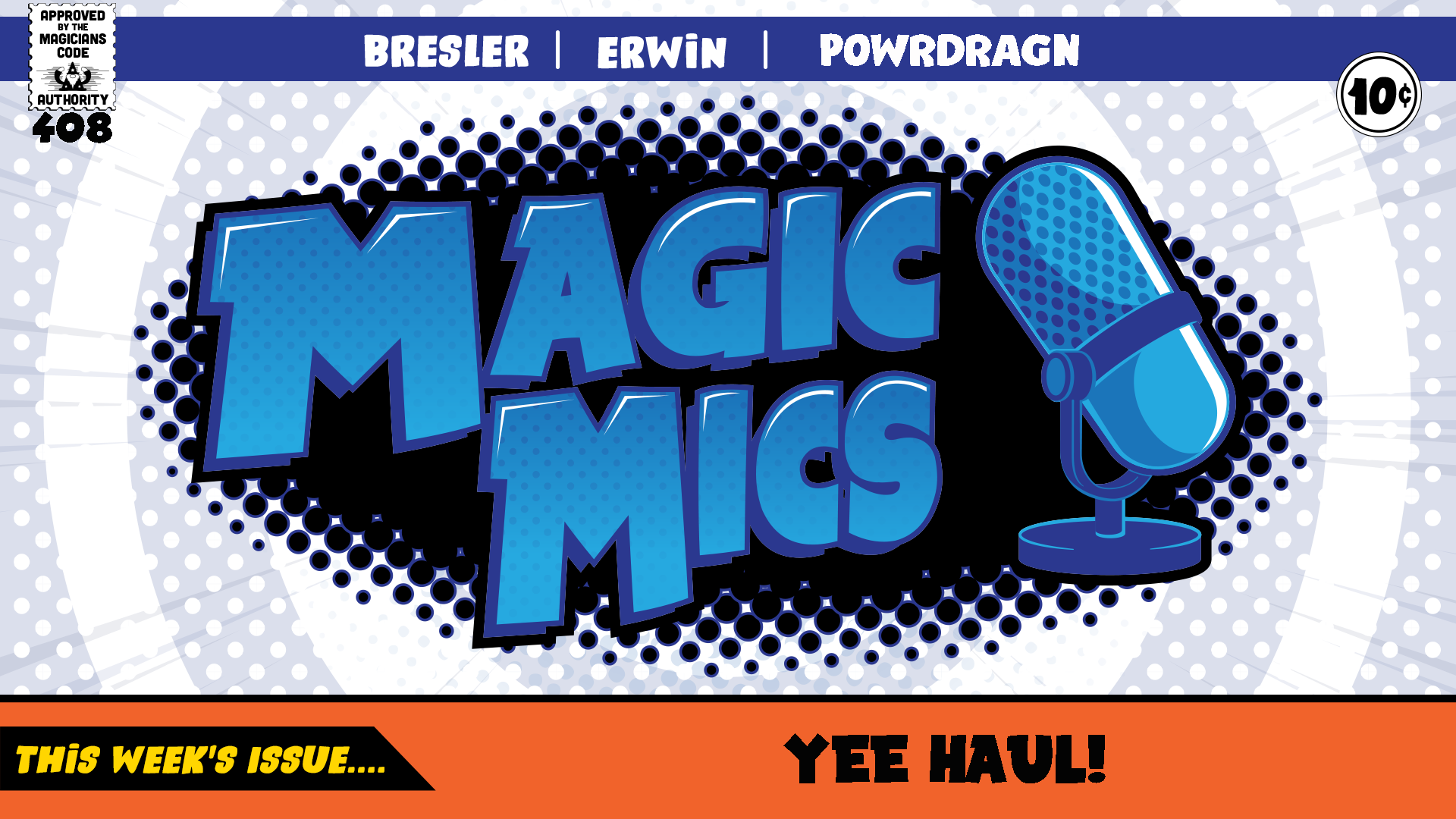 Magic Mics Podcast