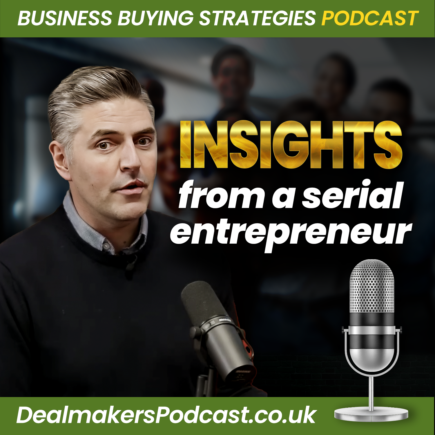 Business Acquisitions: Insights from a Serial Entrepreneur