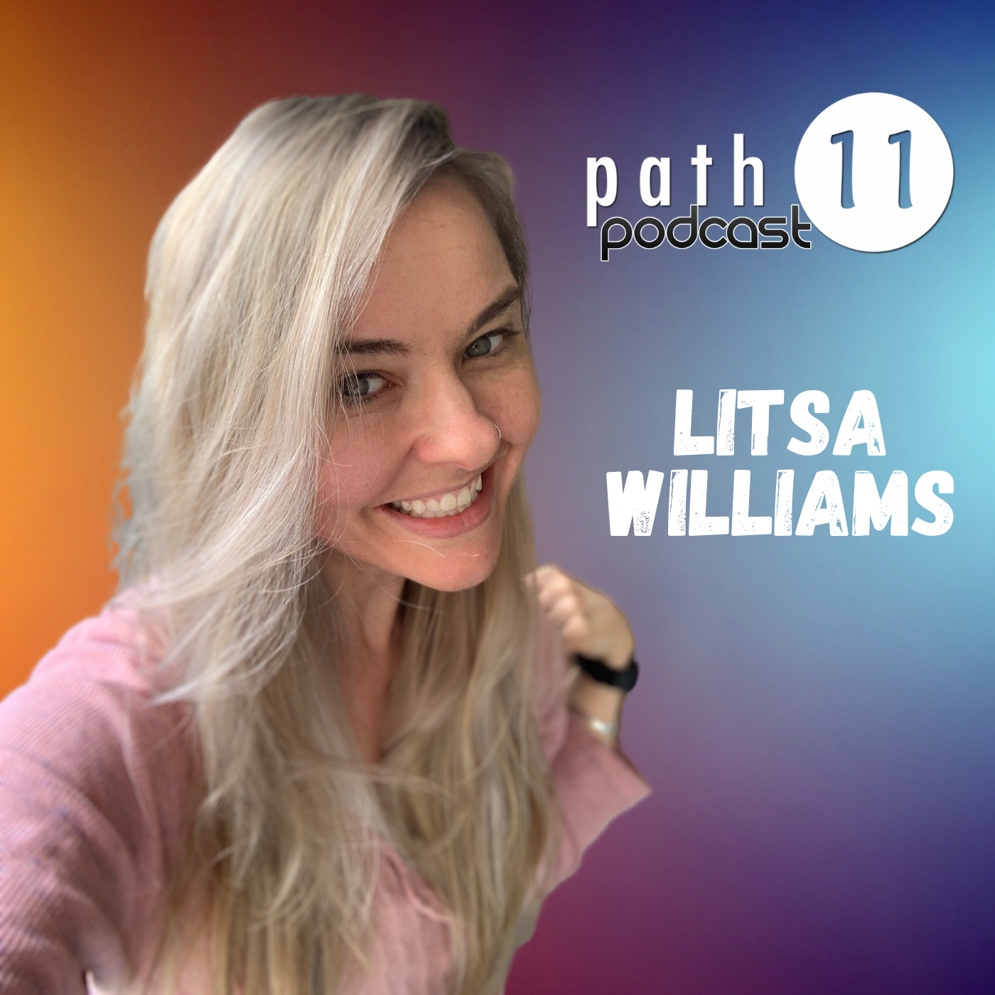Path 11 Podcast