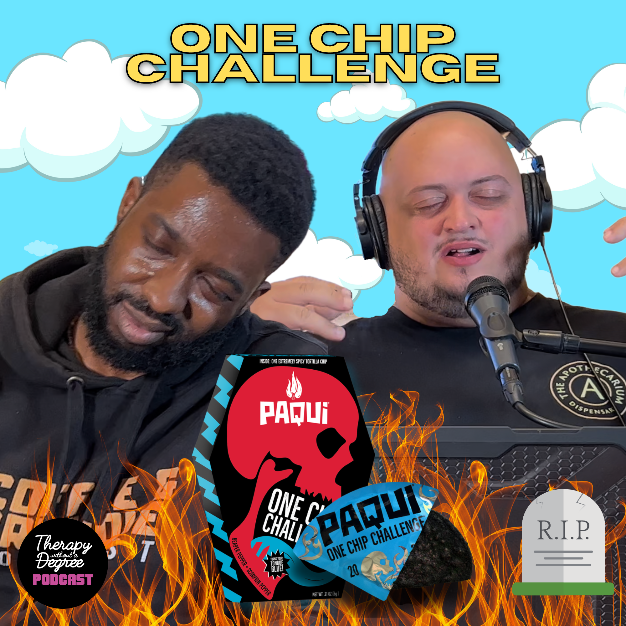 One Chip Challenge | Chapter 245 Therapy Without a Degree Podcast