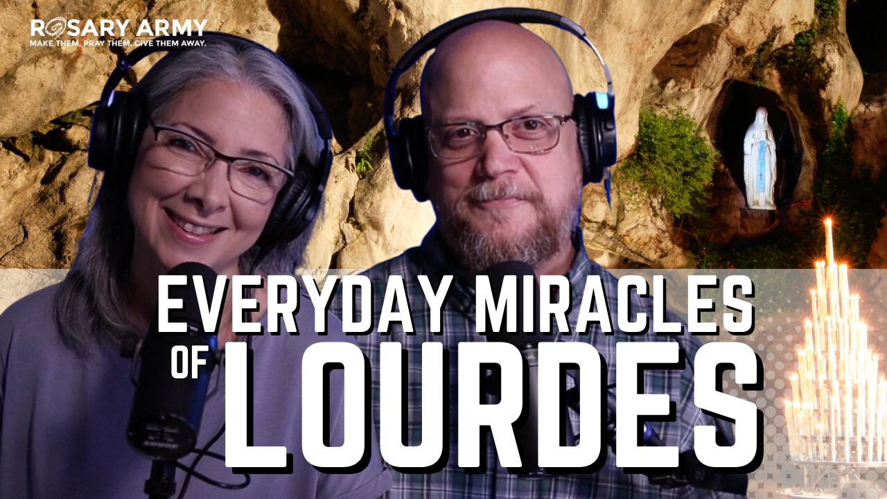 ADV #473: Everyday Miracles of Lourdes