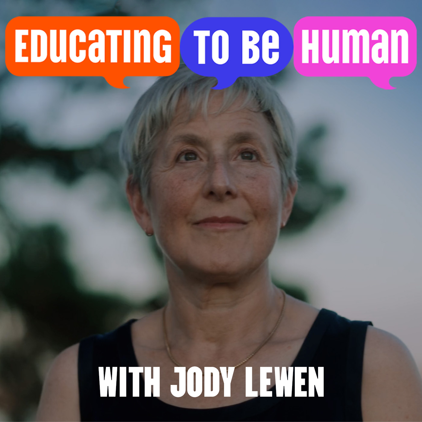 Educating to Be Human Podcast