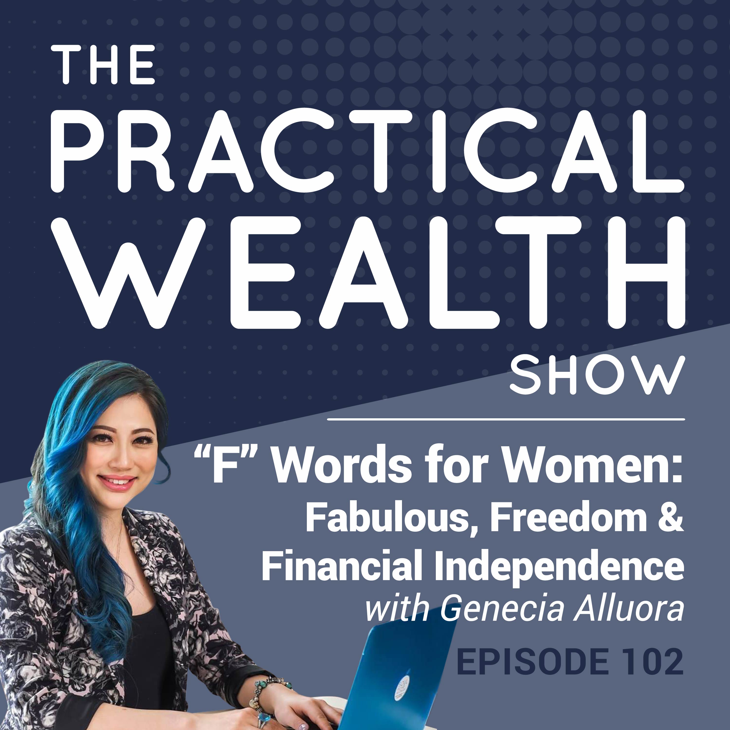 The Practical Wealth Show