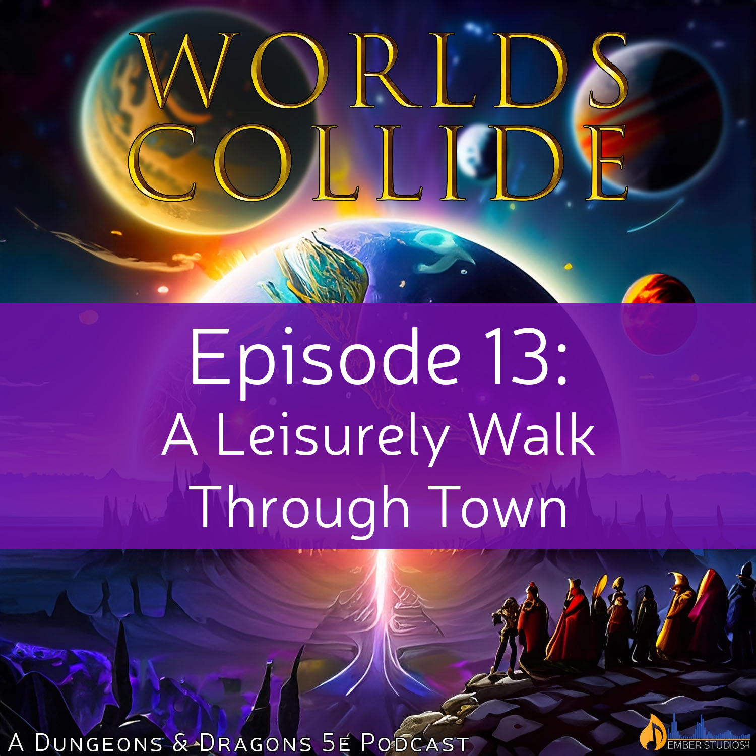 Worlds Collide - A Dungeons & Dragons 5e Podcast