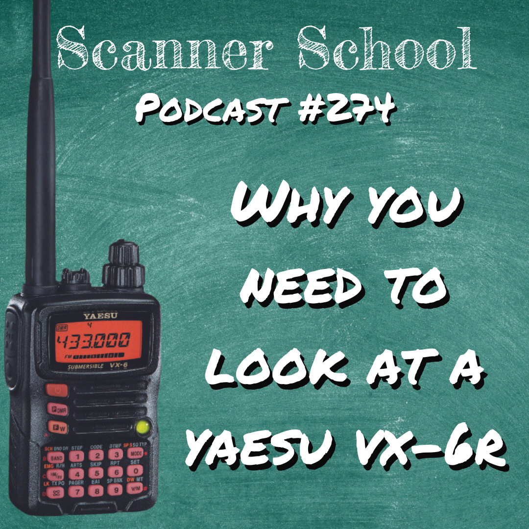 274 - Why you should look at a Yaesu VX-6R