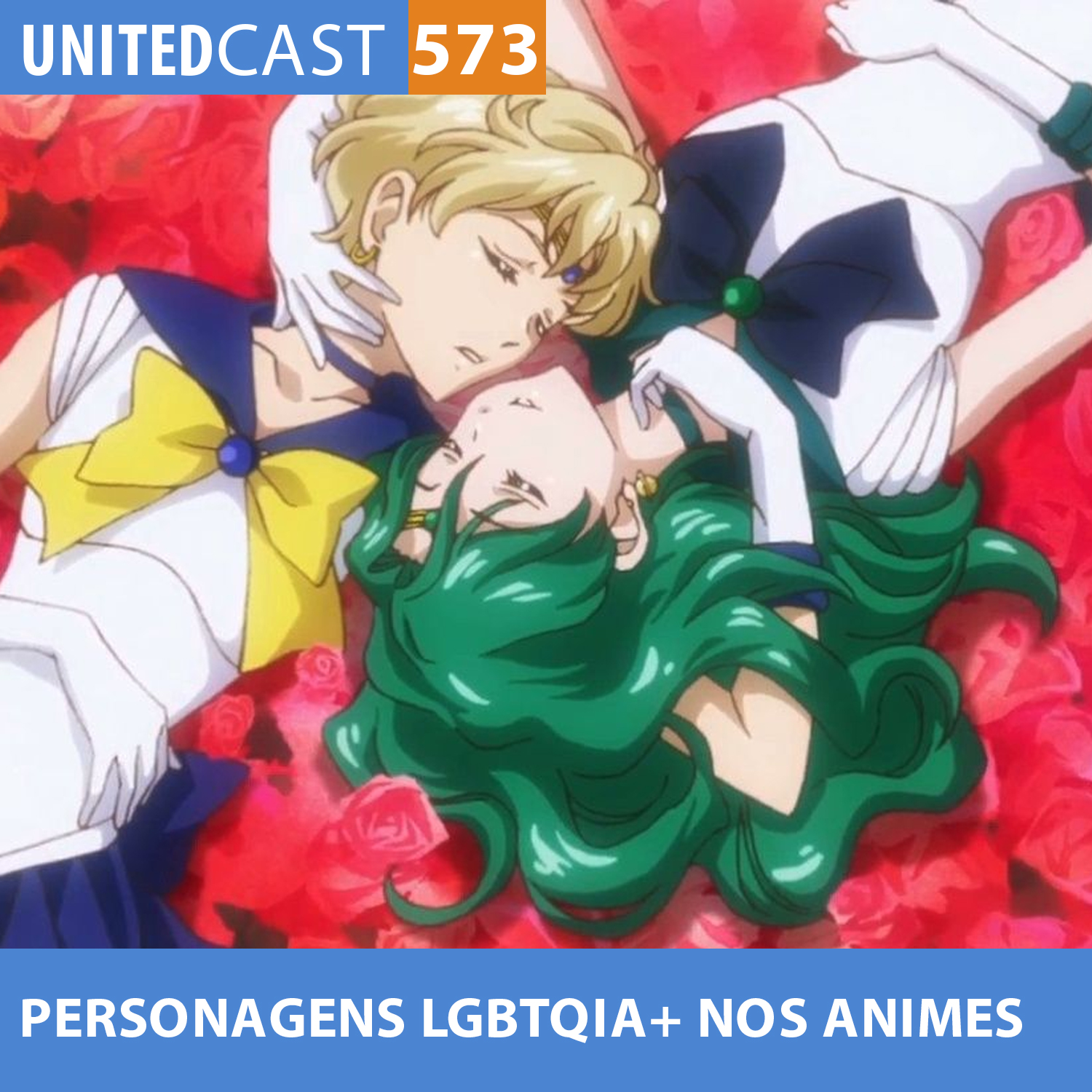 UNITEDcast #573 - Personagens LGBTQIA+ nos ANIMES