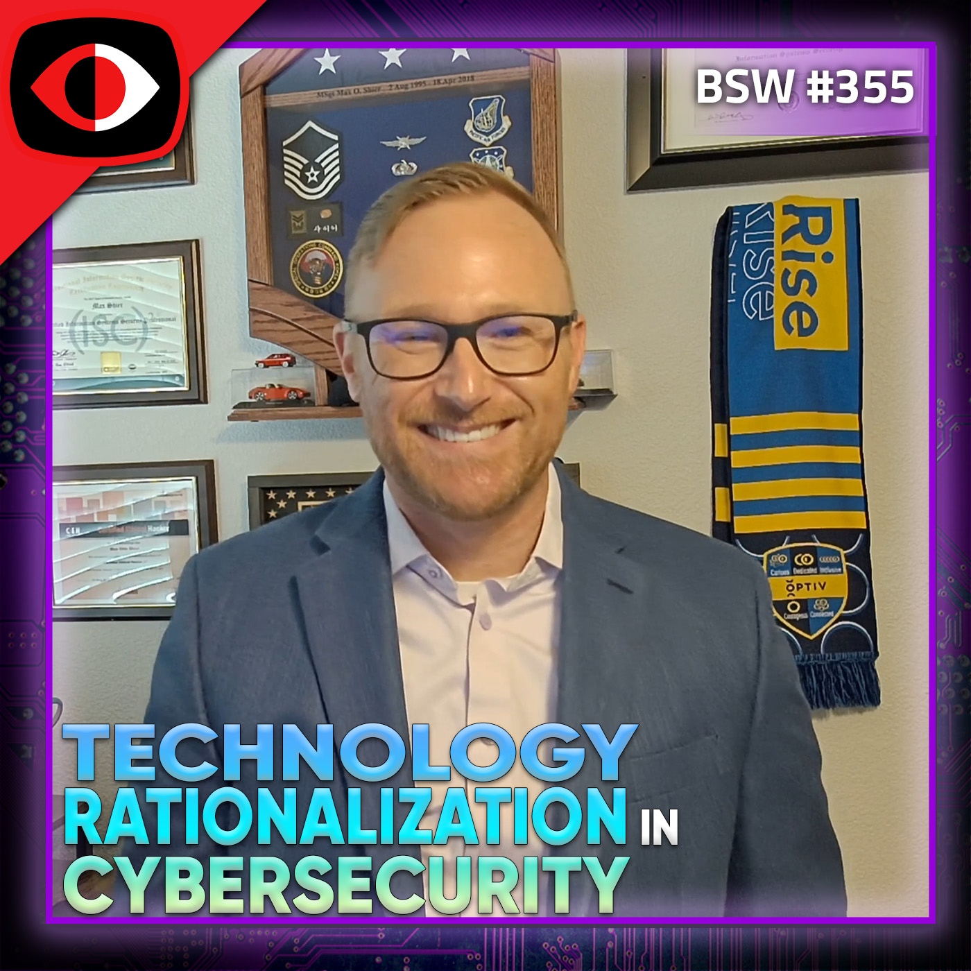 cover of episode Technology Rationalization in Cybersecurity - Max Shier - BSW #355