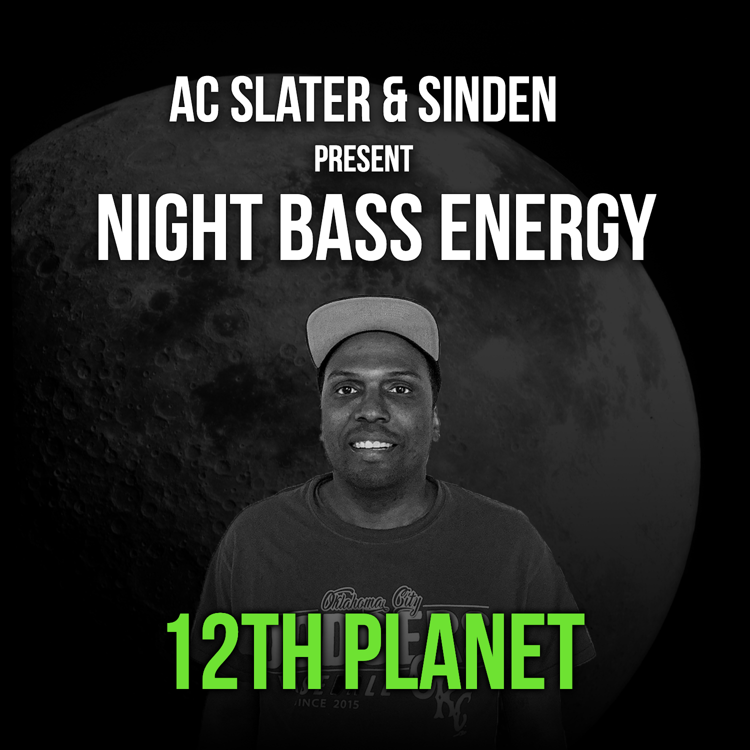 AC Slater & Sinden Present: Night Bass Energy