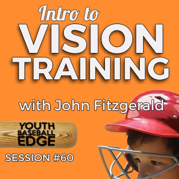YBE 060: Intro To Vision Training with John Fitzgerald