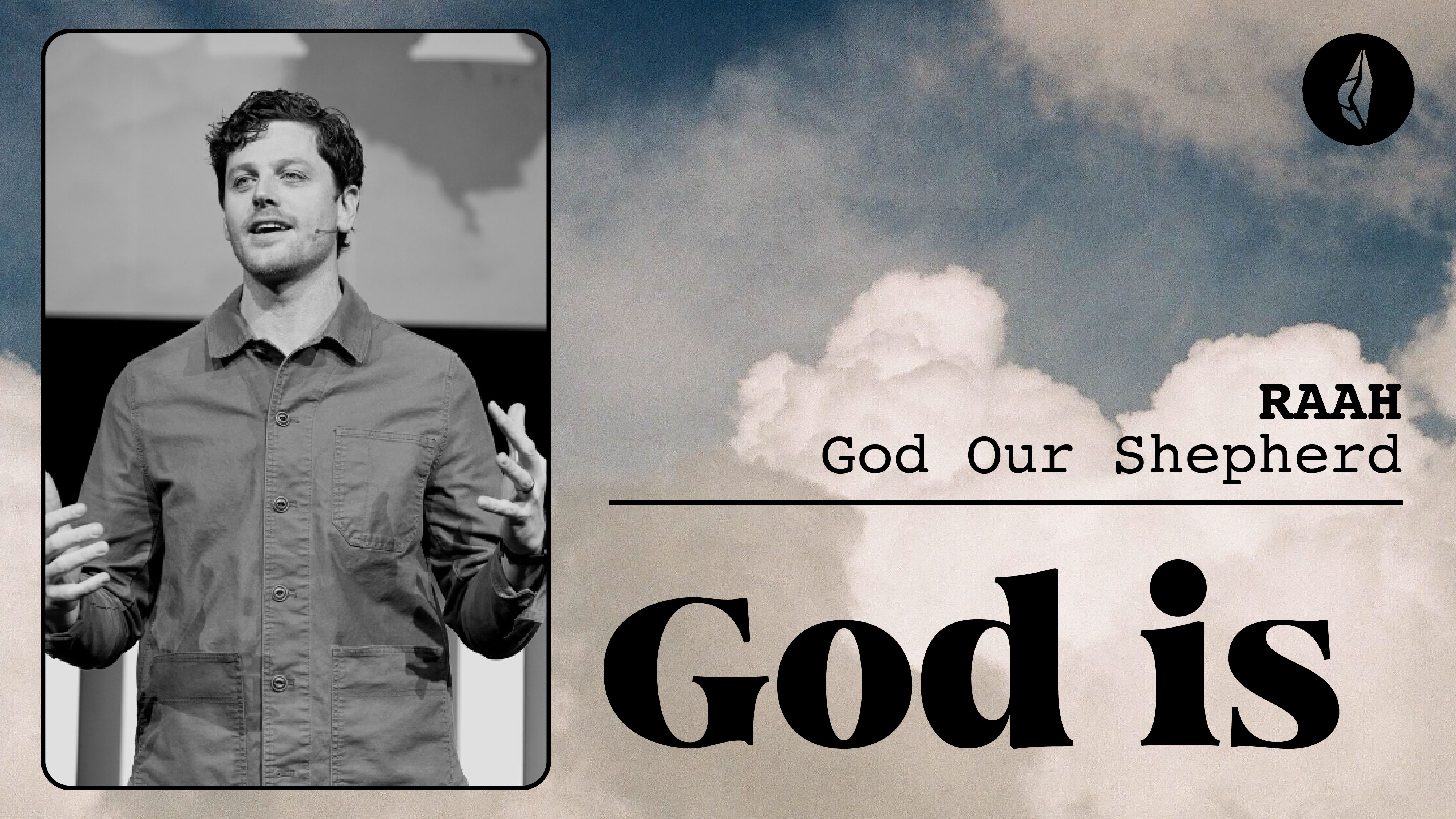 God Is | Jehovah Raah | Jonathan Moynihan
